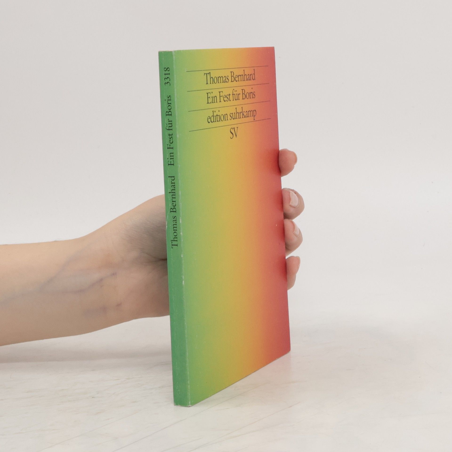 Thomas Bernhard Ein Fest für Boris