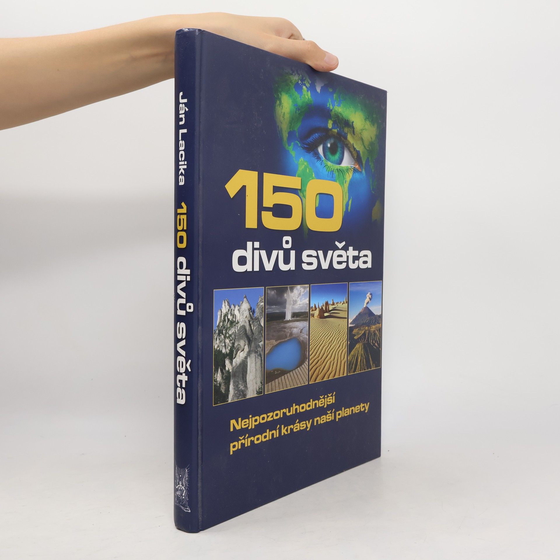 Rebecca Stephens 150 divů světa - Nejpozoruhodnější přírodní krásy naší planety