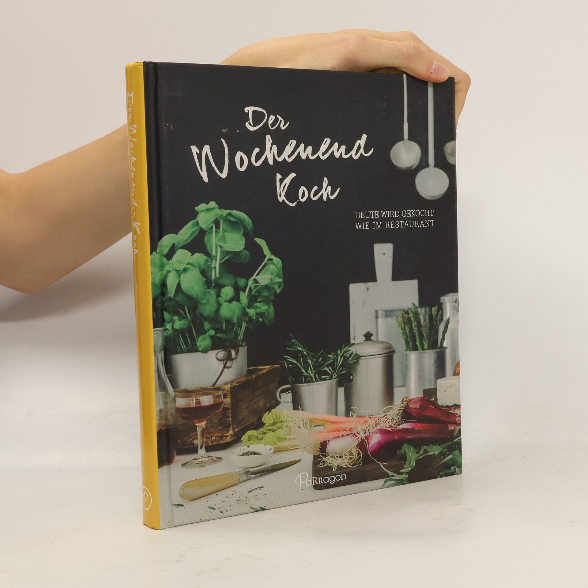 Parragon Der Wochenend Koch