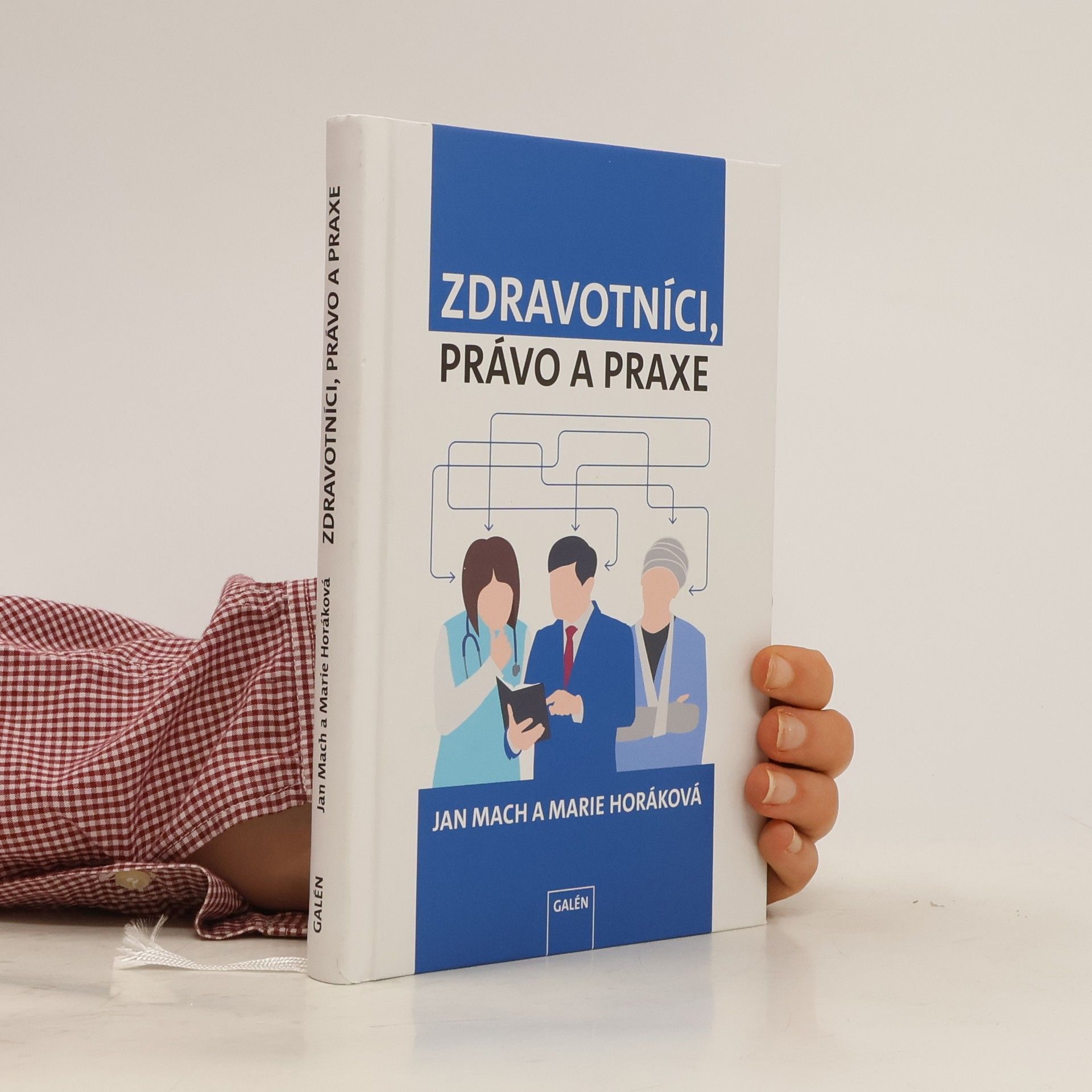 Jan Mach Zdravotníci, právo a praxe