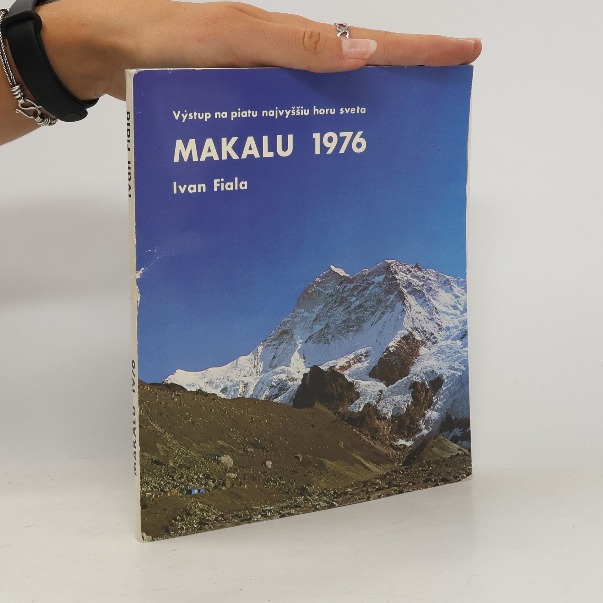Ivan Fiala Makalu 1976. Výstup na piatu najvyššiu horu sveta