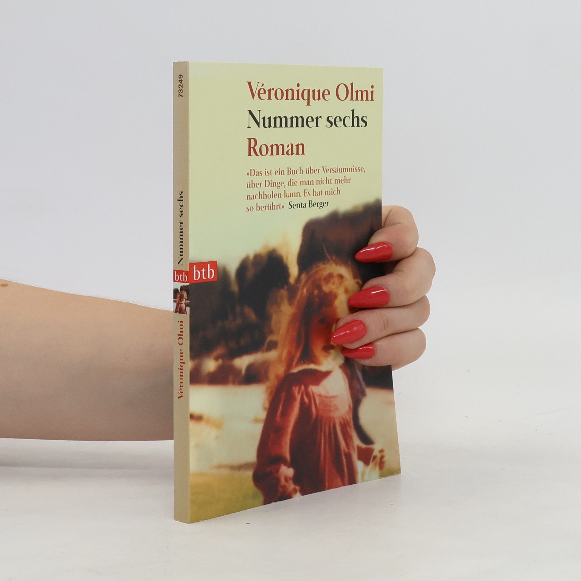 Véronique Olmi Nummer sechs