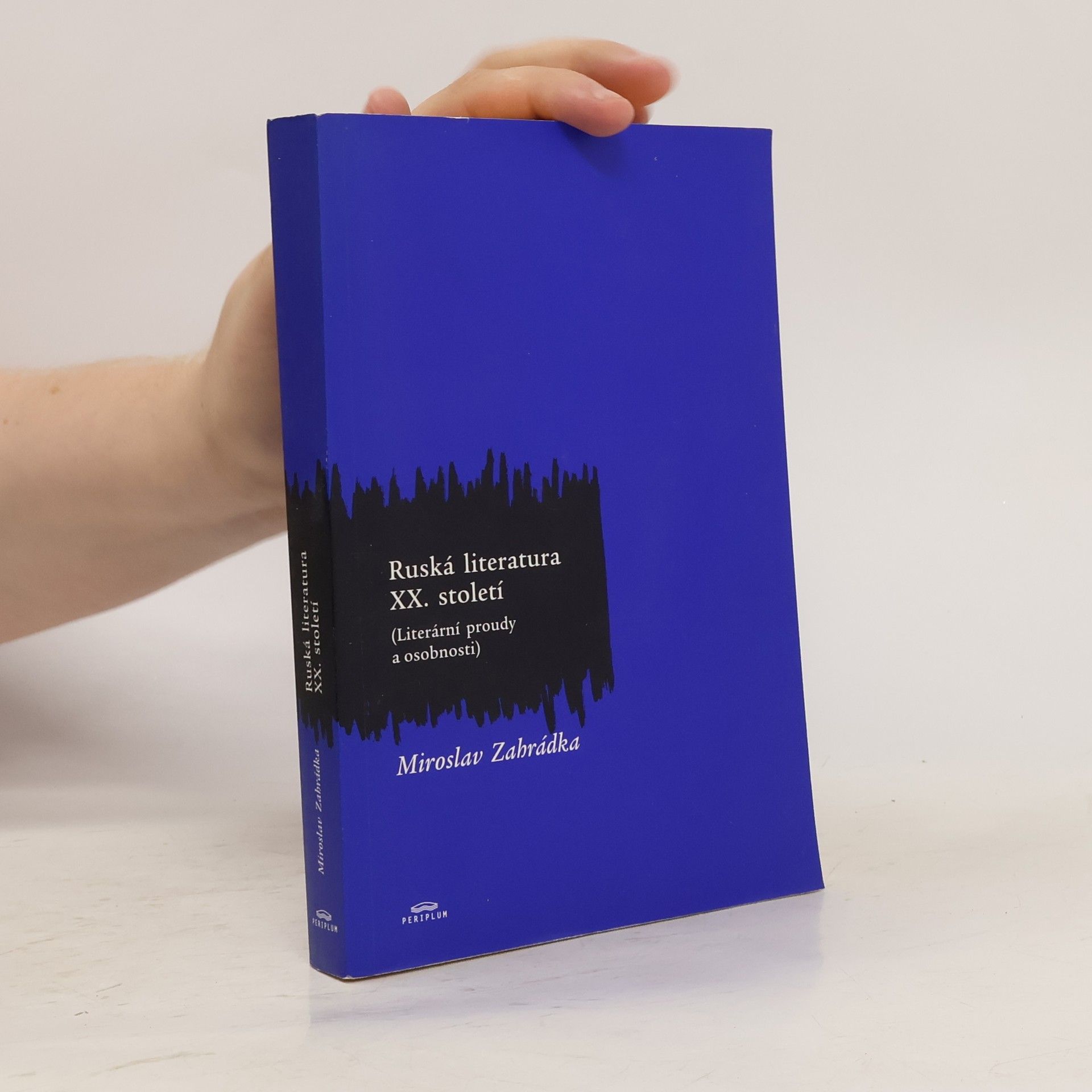 Miroslav Zahrádka Ruská literatura XX. století. Literární proudy a osobnosti