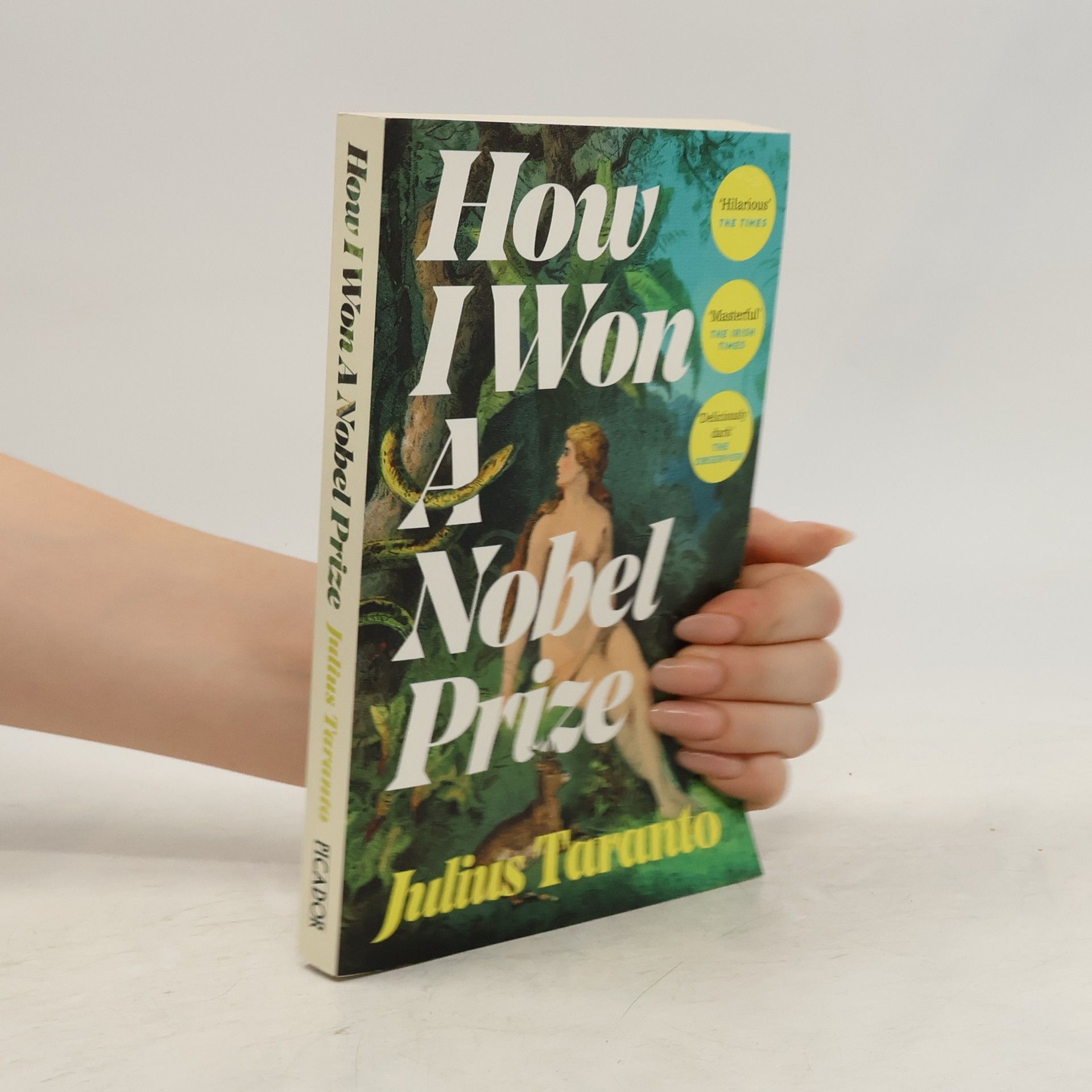 Julius Taranto How I Won A Nobel Prize
