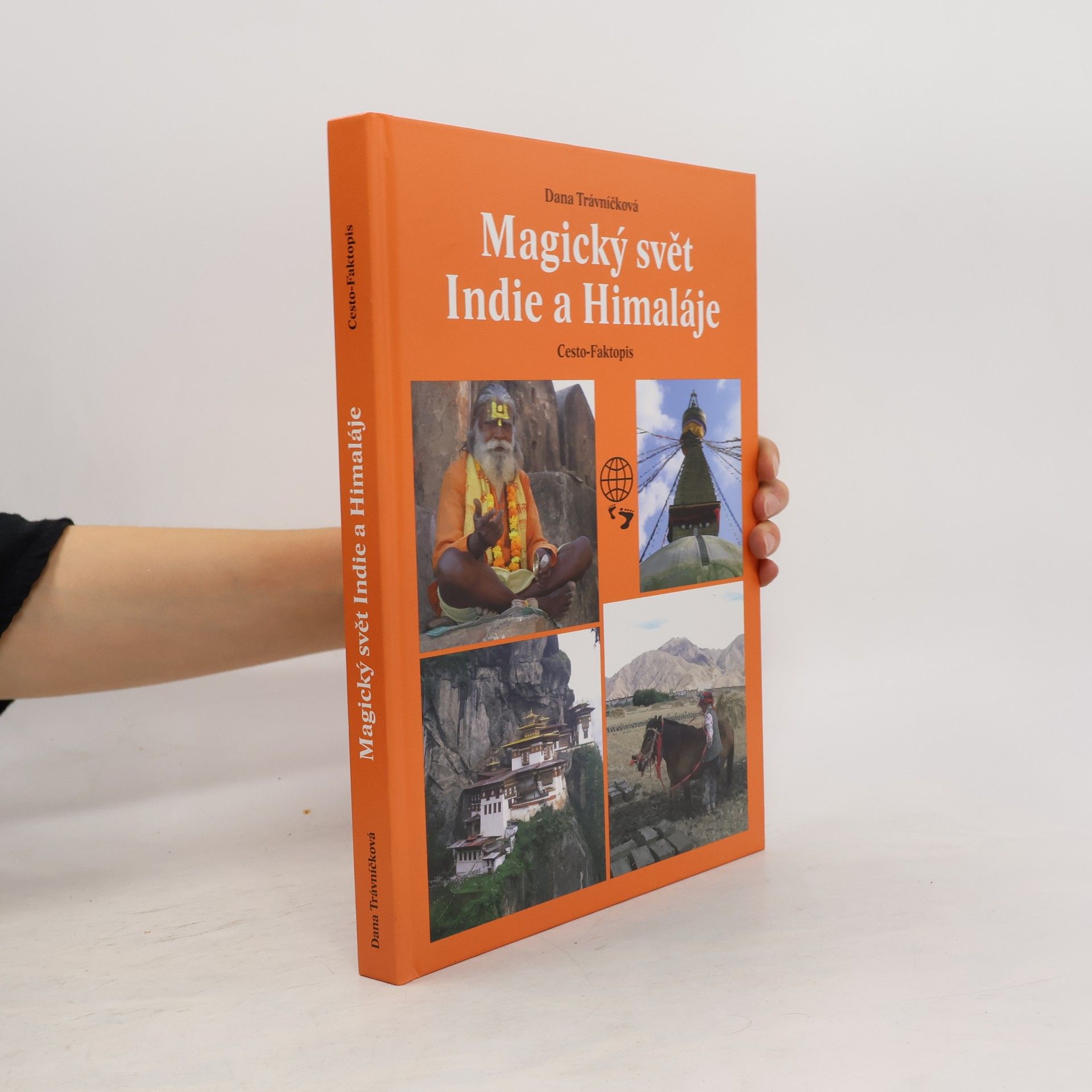 Dana Trávníčková Magický svět Indie a Himaláje