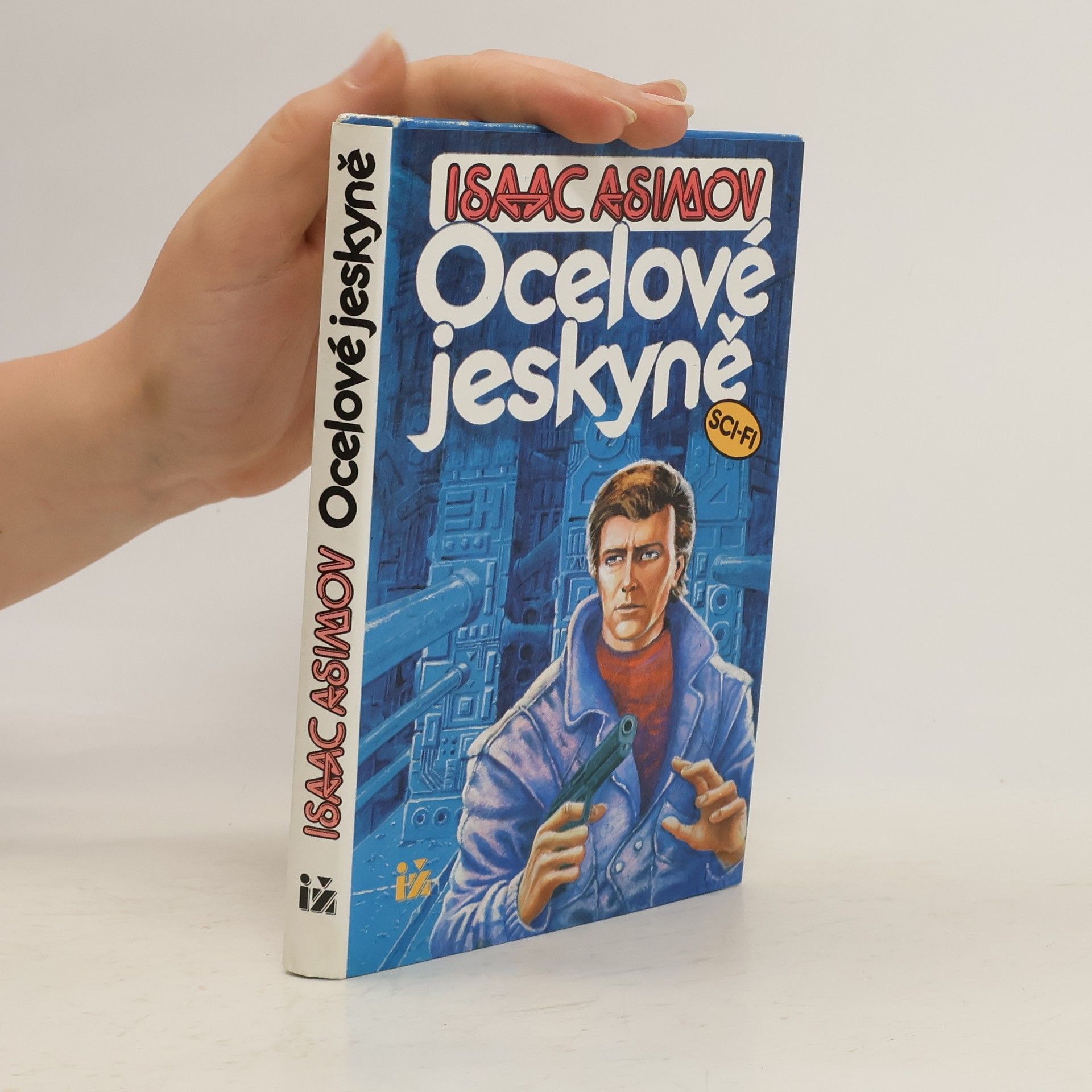 Isaac Asimov Ocelové jeskyně