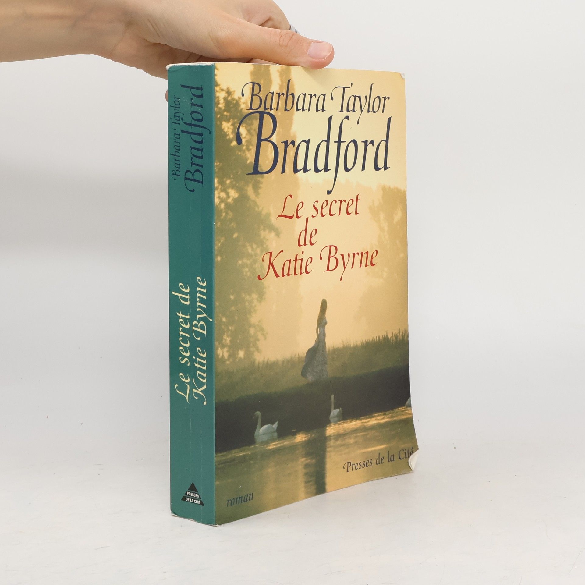 Barbara Taylor Bradford Le secret de Katie Byrne