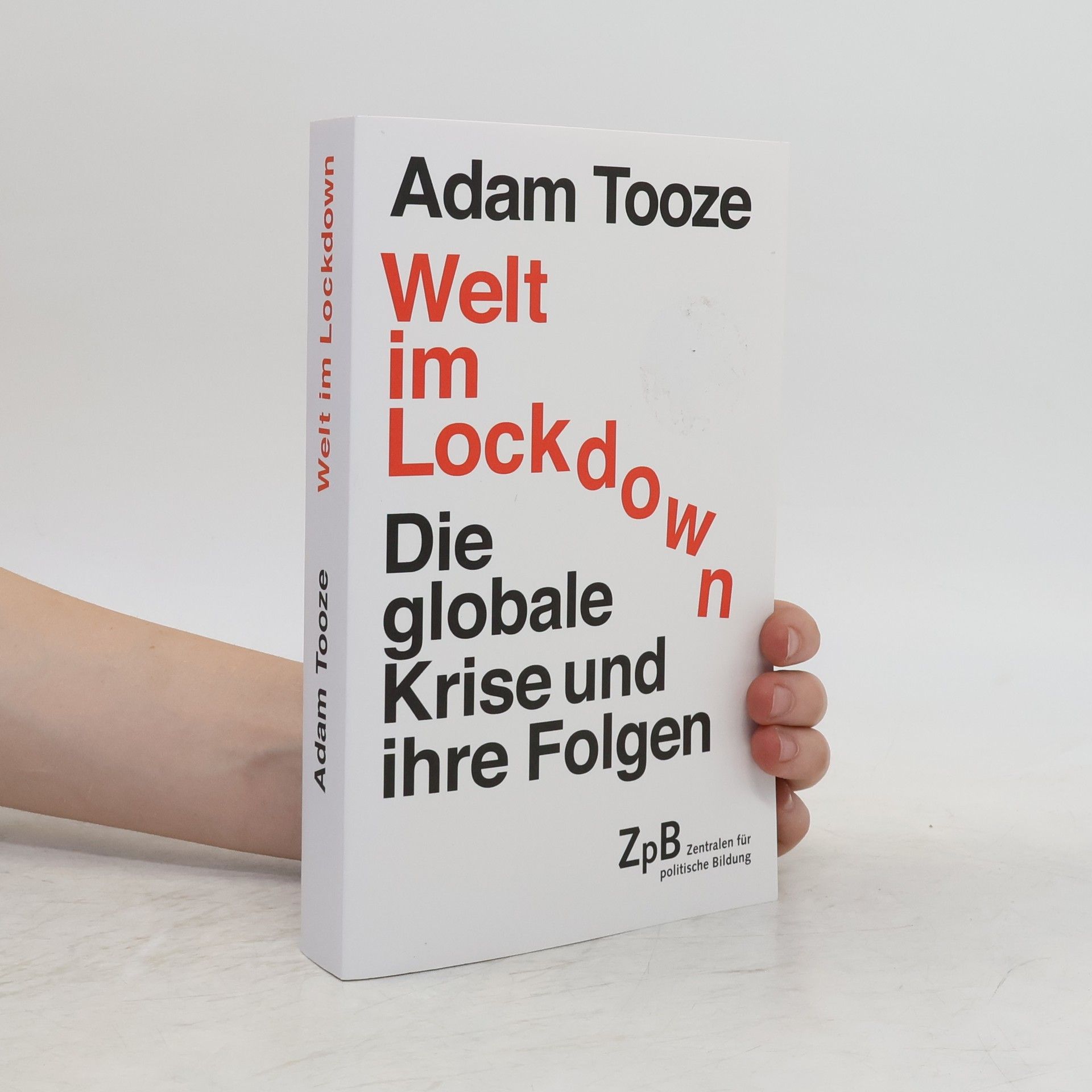 J. Adam Tooze Welt im Lockdown