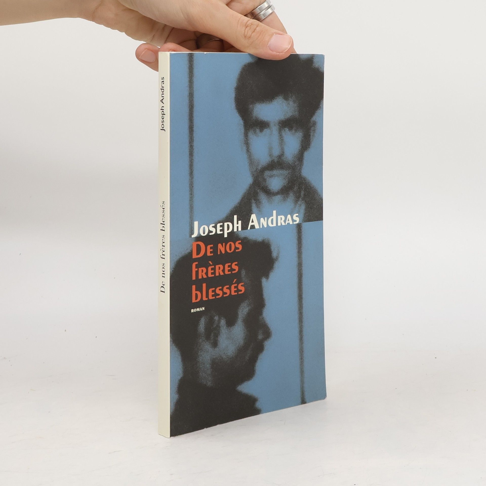 Joseph Andras De nos frères blessés