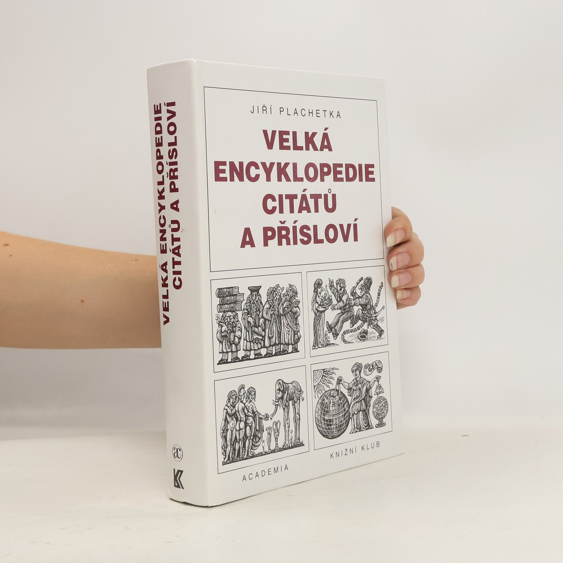 Jiří Plachetka Velká encyklopedie citátů a přísloví