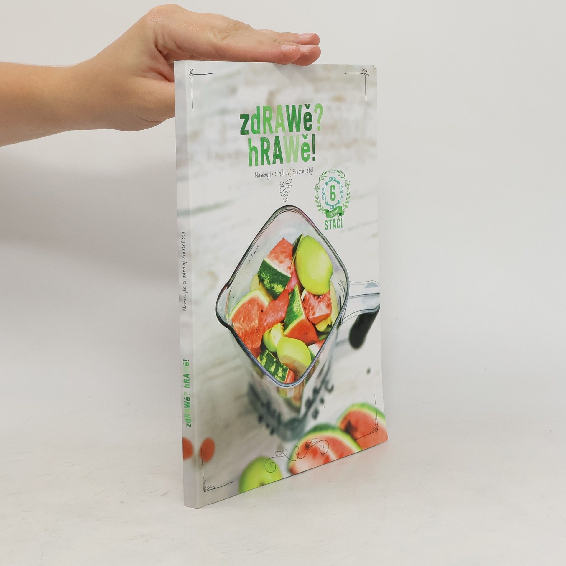 zdRAWě? hRAWě! Namixujte si zdravý životní styl