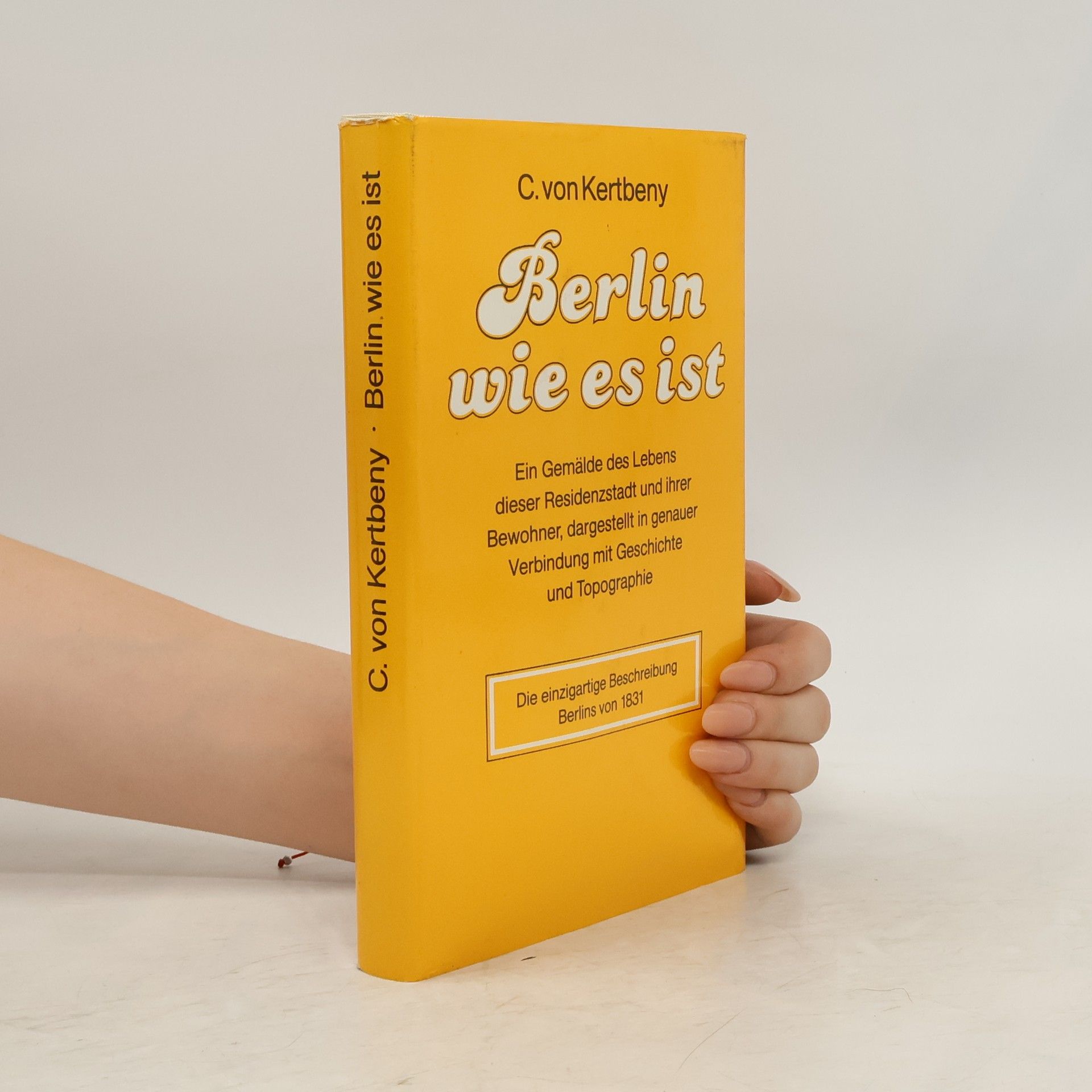 Kertbeny Karoly Maria Berlin wie es ist
