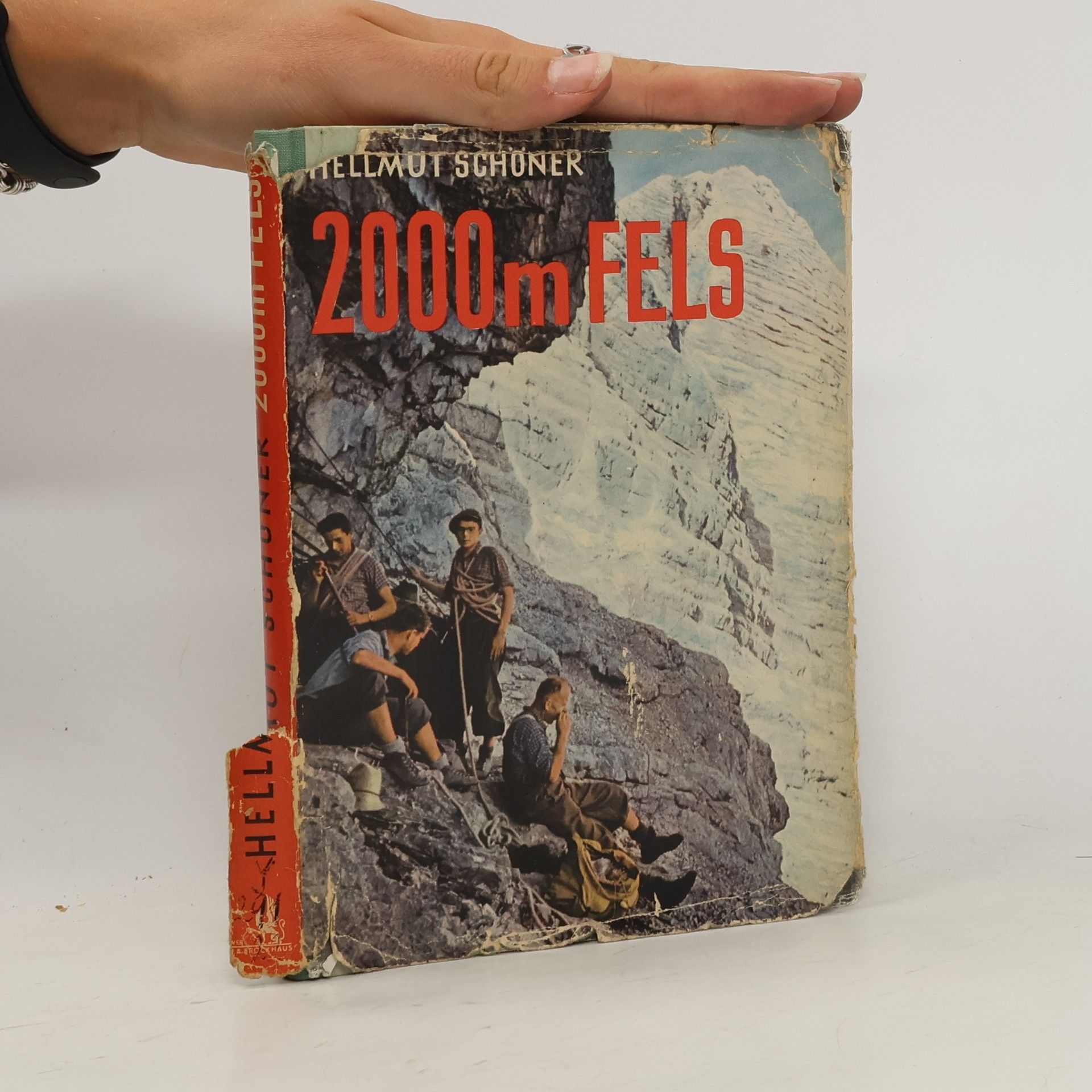 Hellmut Schöner 2000 Meter Fels