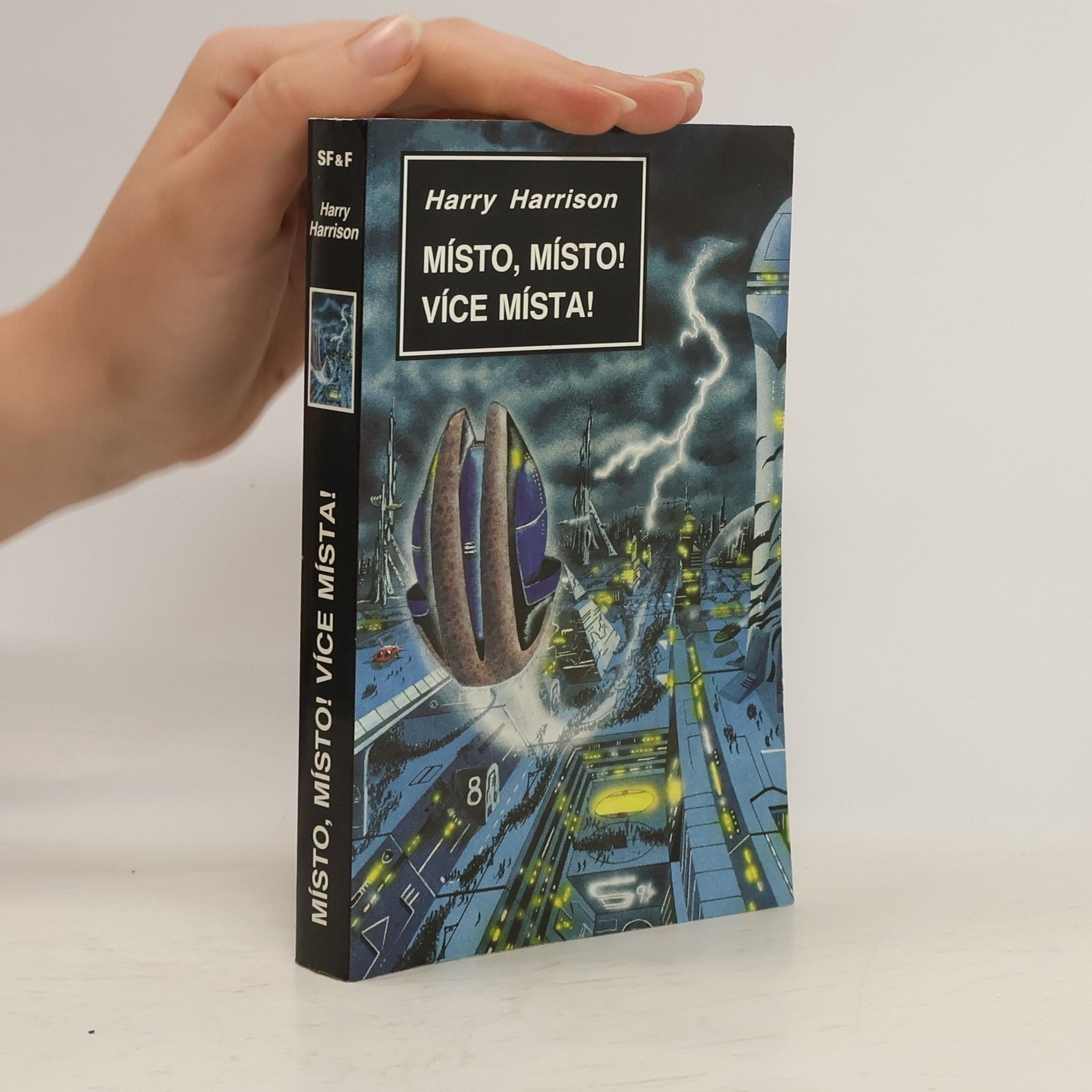 Harry Harrison Místo, místo! Více místa!