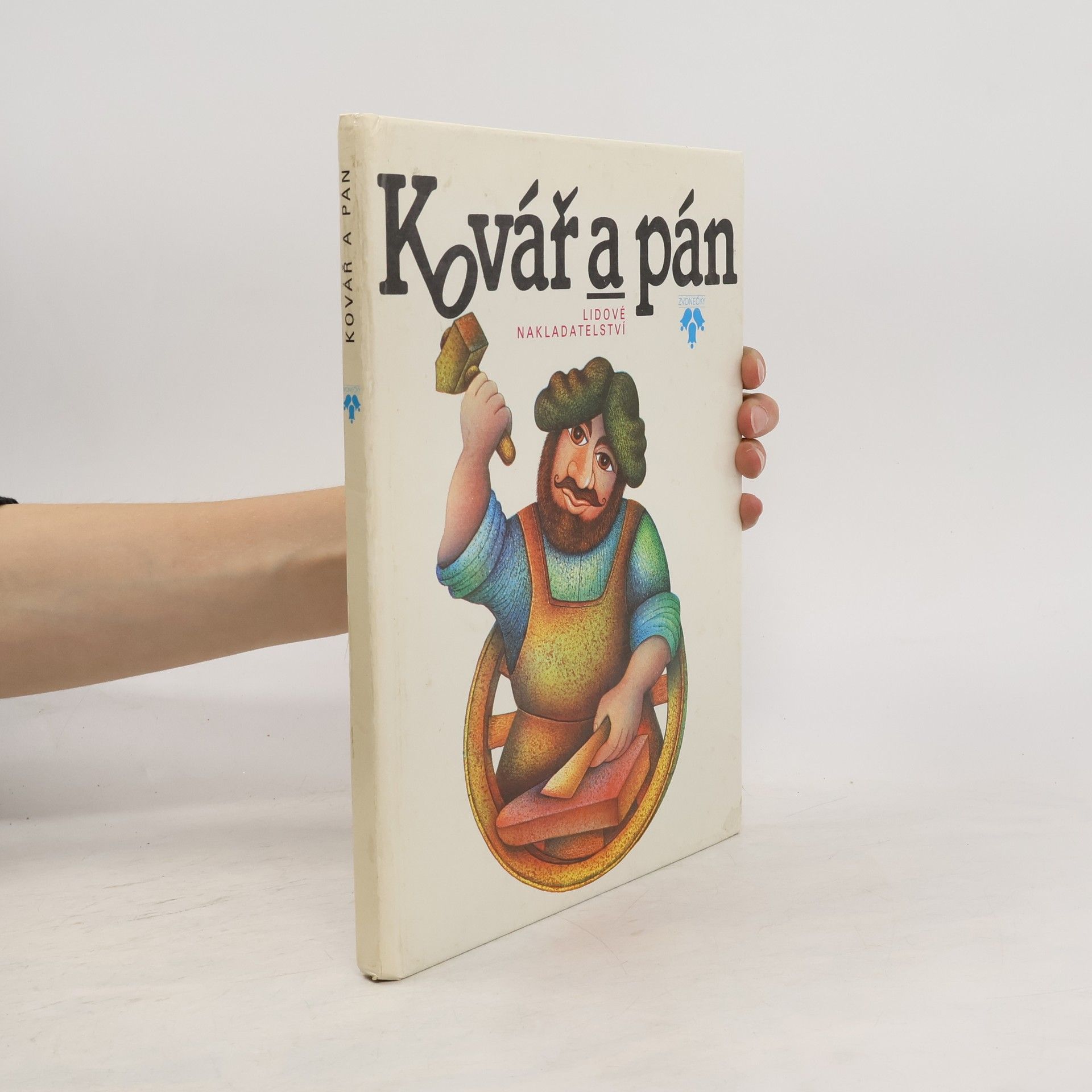 Josef Kremláček Kovář a pán