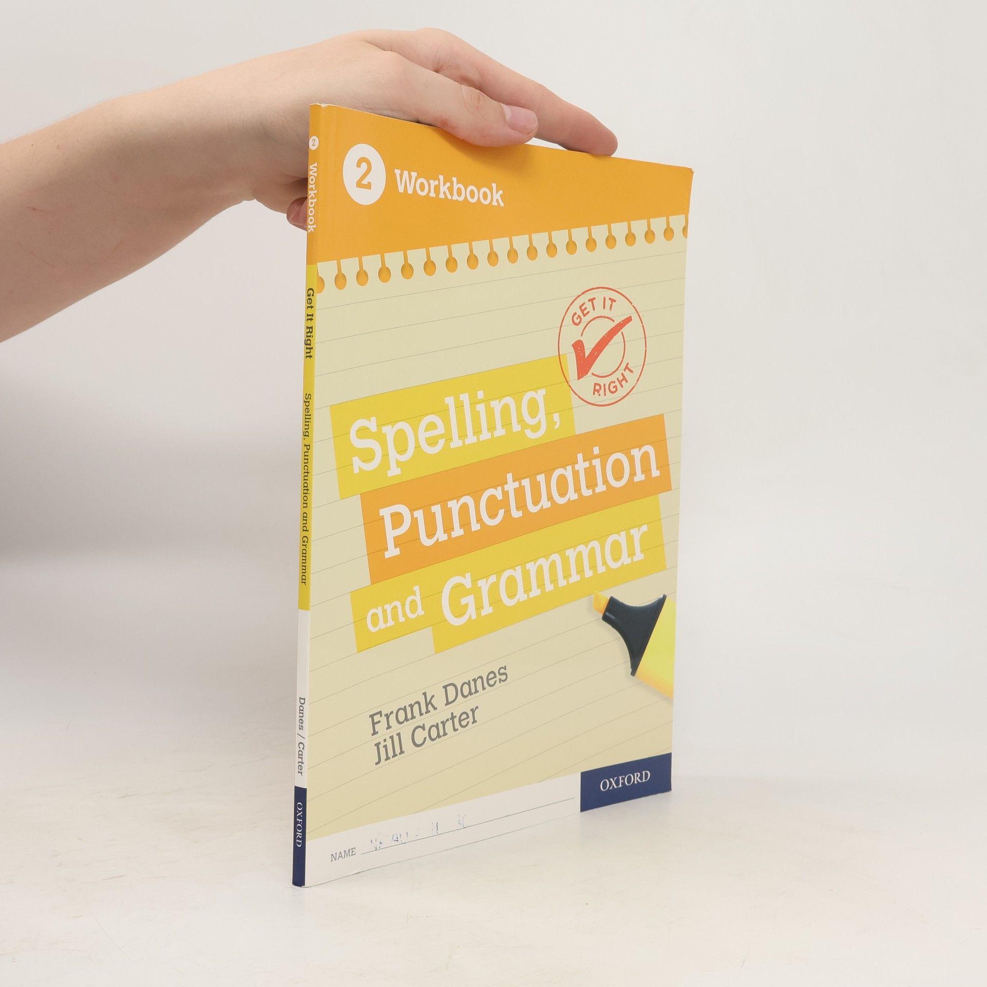 Frank Danes Get It Right: KS3; 11-14: Spelling, Punctuation and Grammar workbook 2