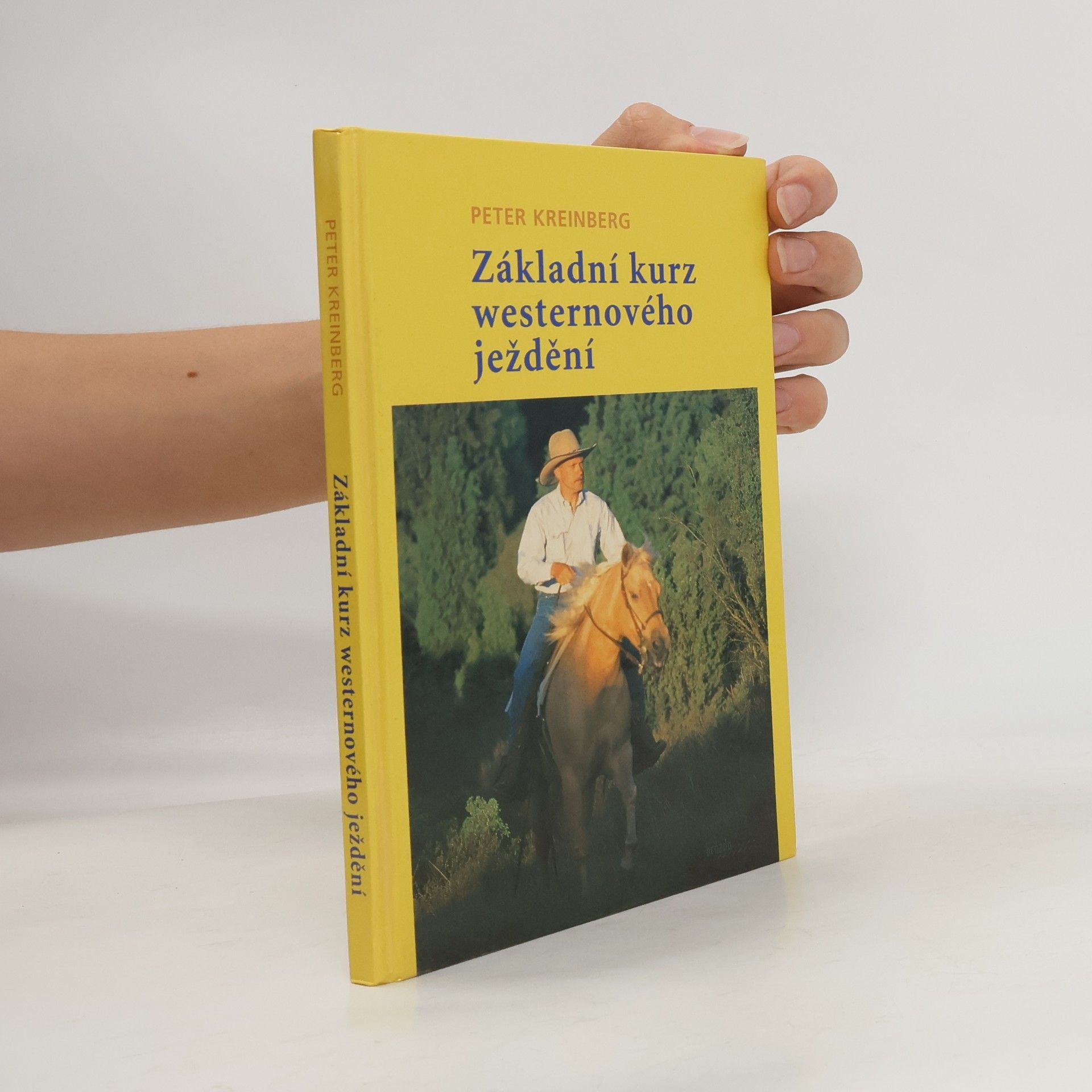 Peter Kreinberg Základní kurz westernového ježdění