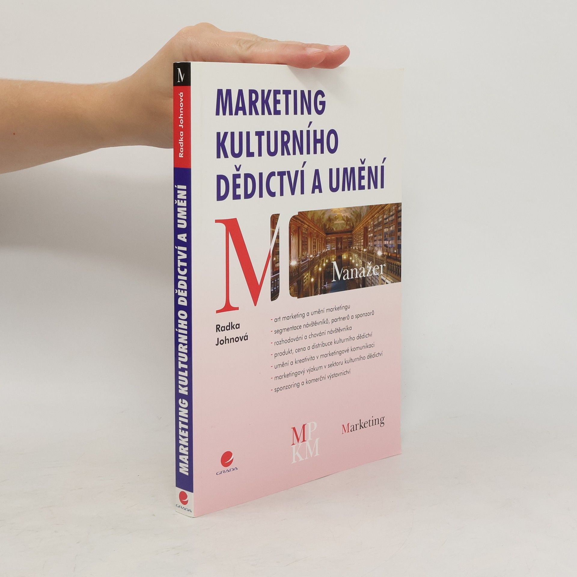 Radka Johnová Marketing kulturního dědictví a umění