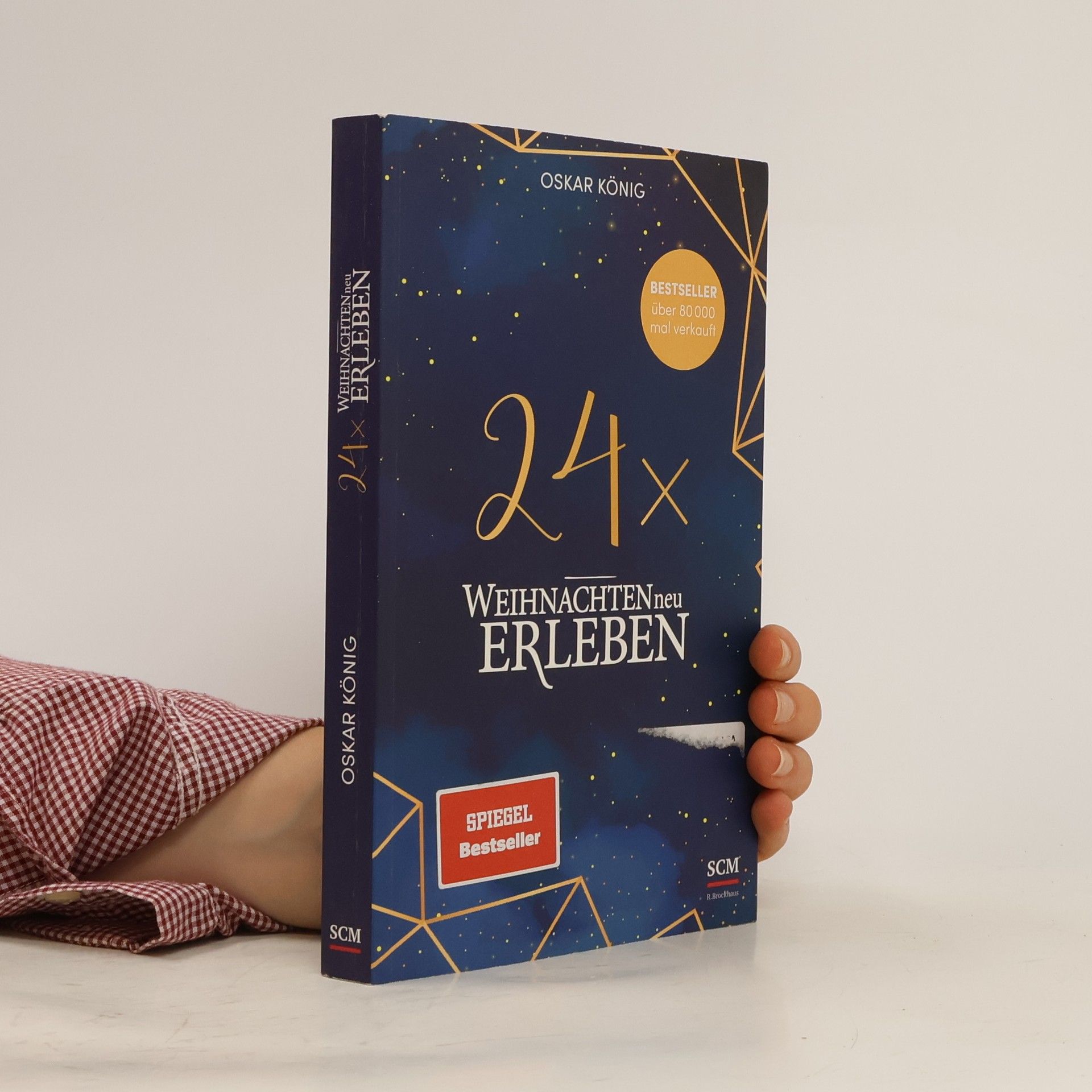 Oskar König 24 x Weihnachten neu erleben