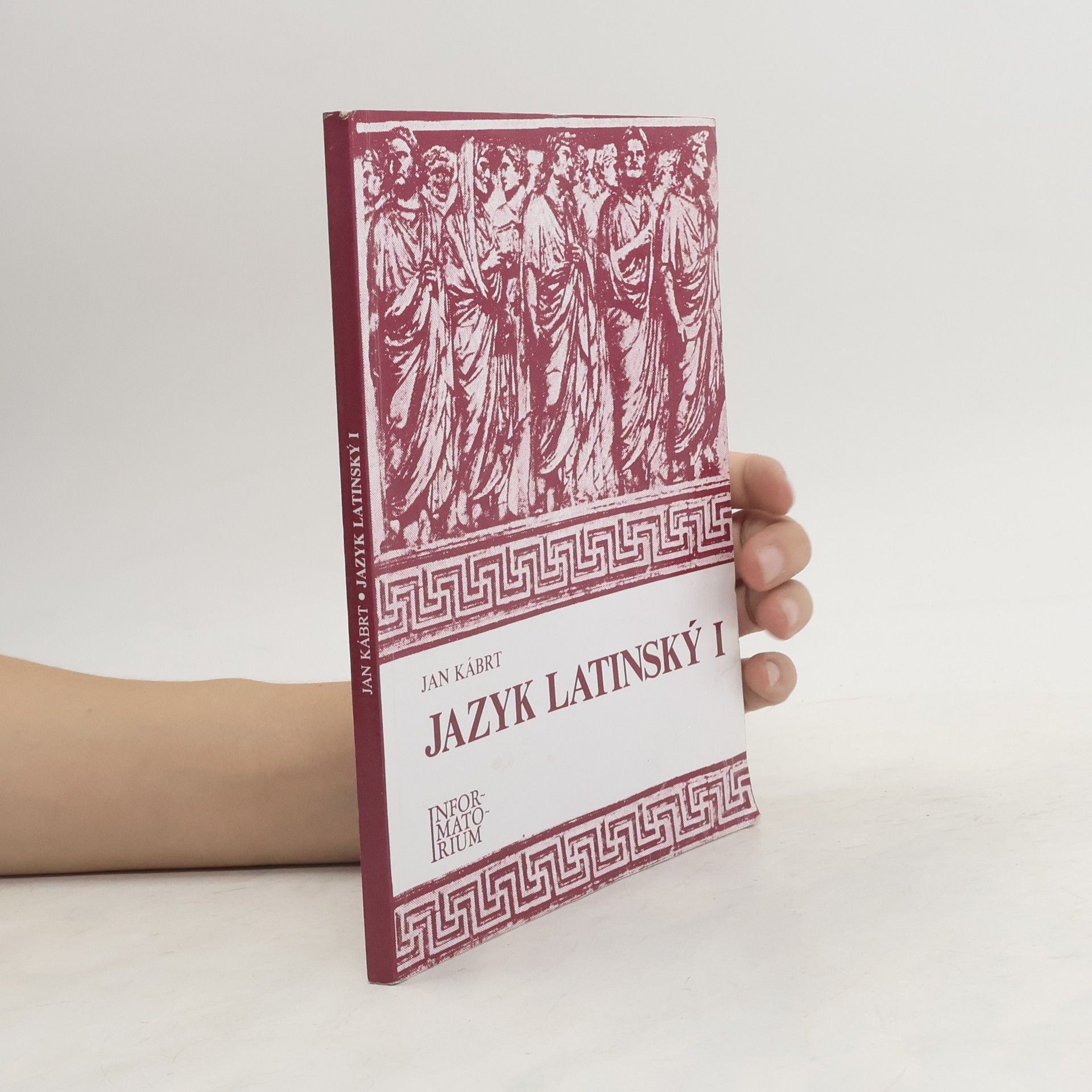 Jan Kábrt Jazyk latinský I: Pro střední zdravotnické školy