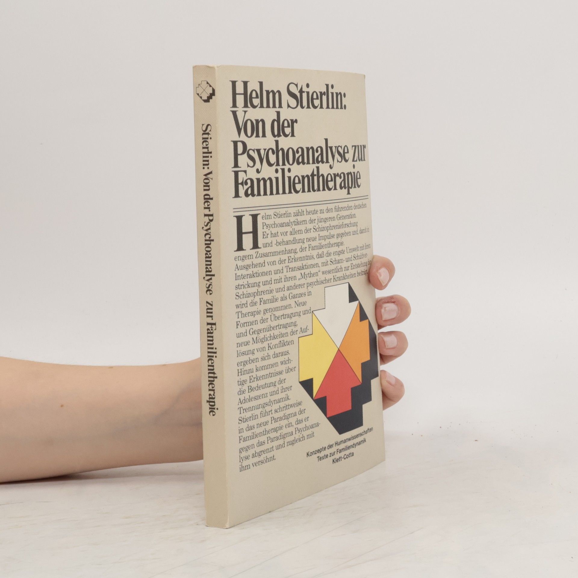 Helm Stierlin Von der Psychoanalyse zur Familientherapie