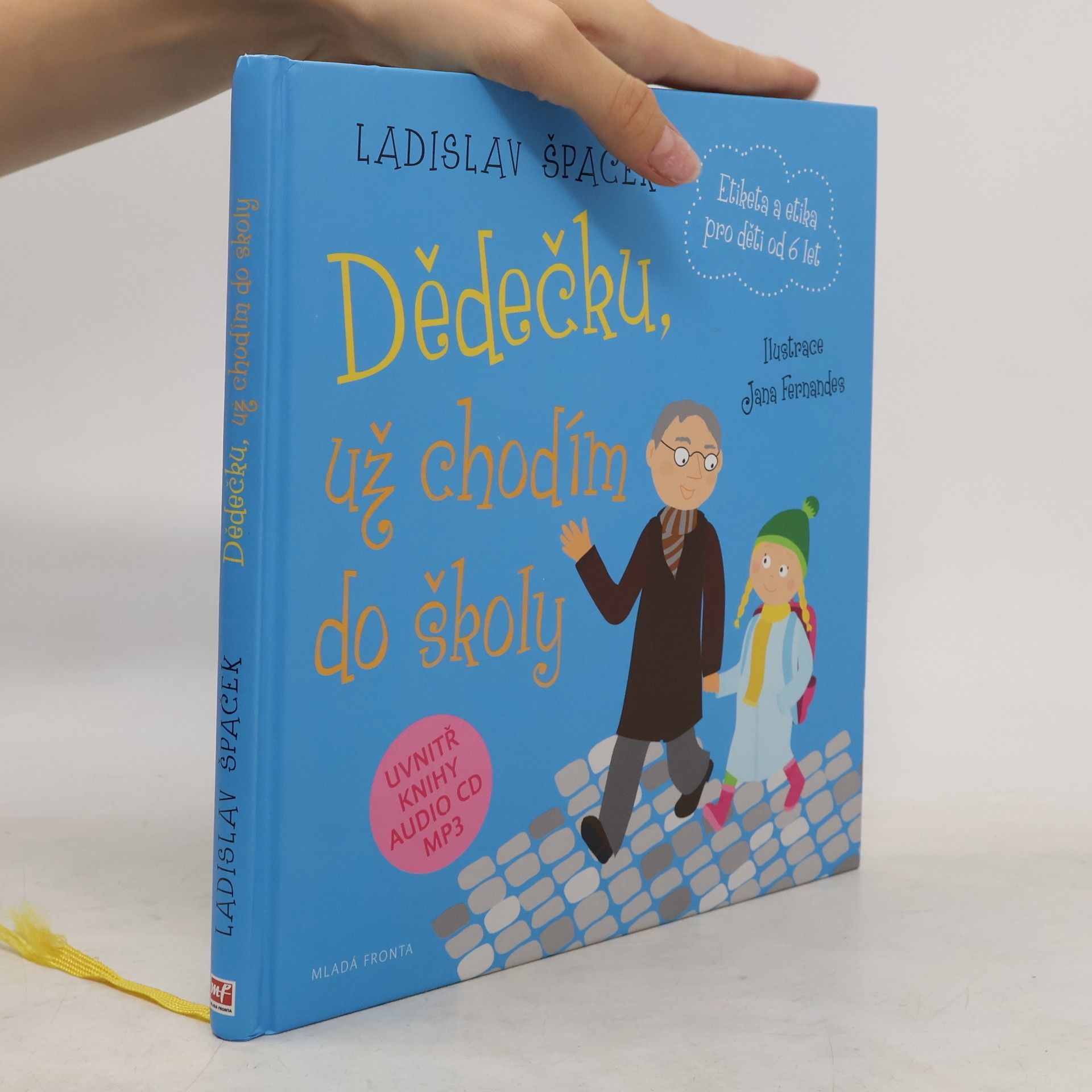 Dědečku, už chodím do školy: Etiketa pro kluky a holčičky od 6 let