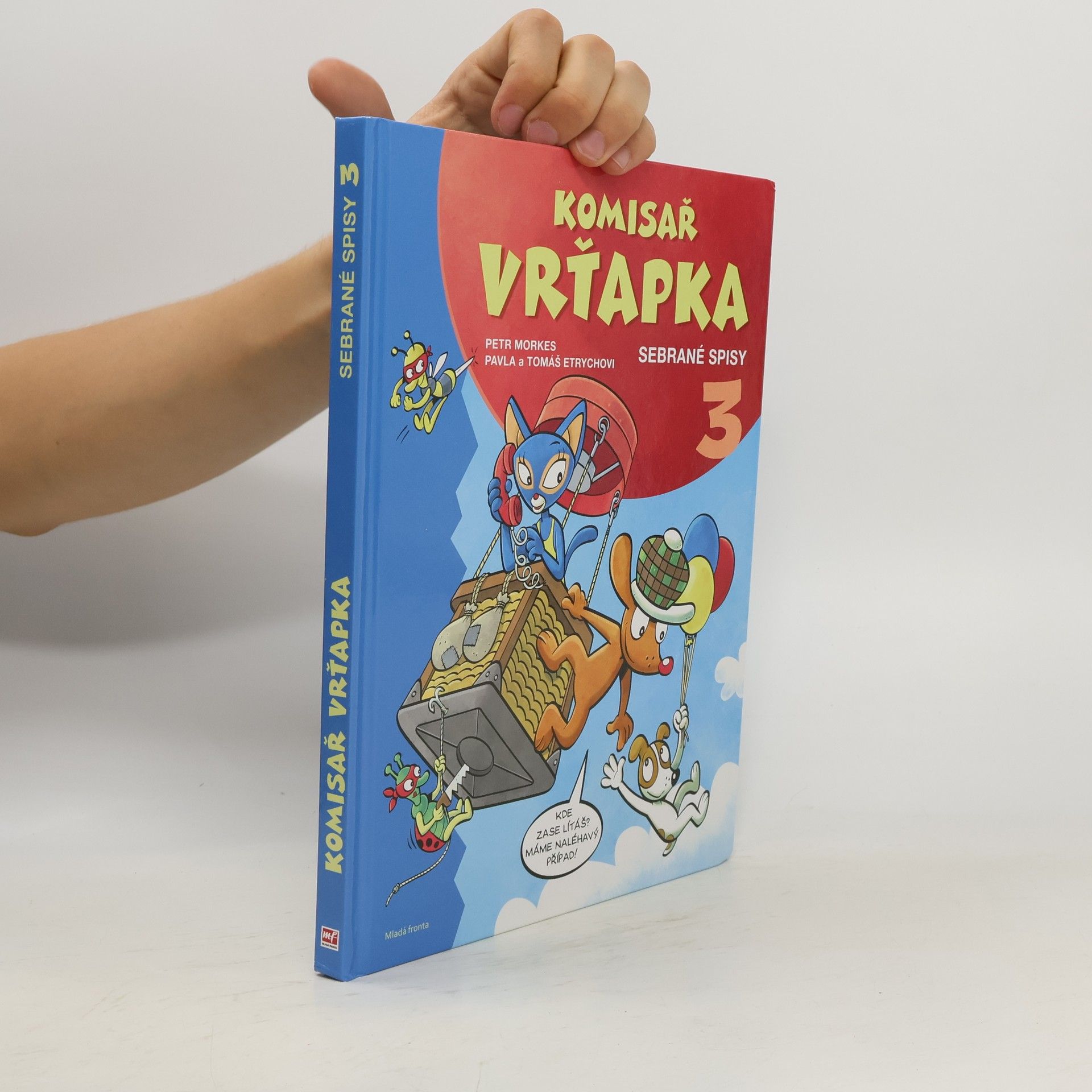 Pavla Etrychová Komisař Vrťapka - sebrané spisy 3