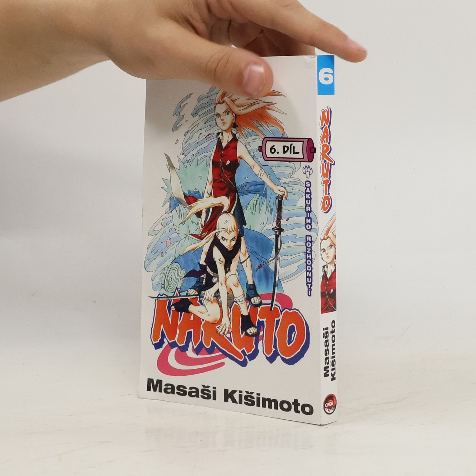 Masashi Kishimoto Naruto. 6. díl, Sakuřino rozhodnutí
