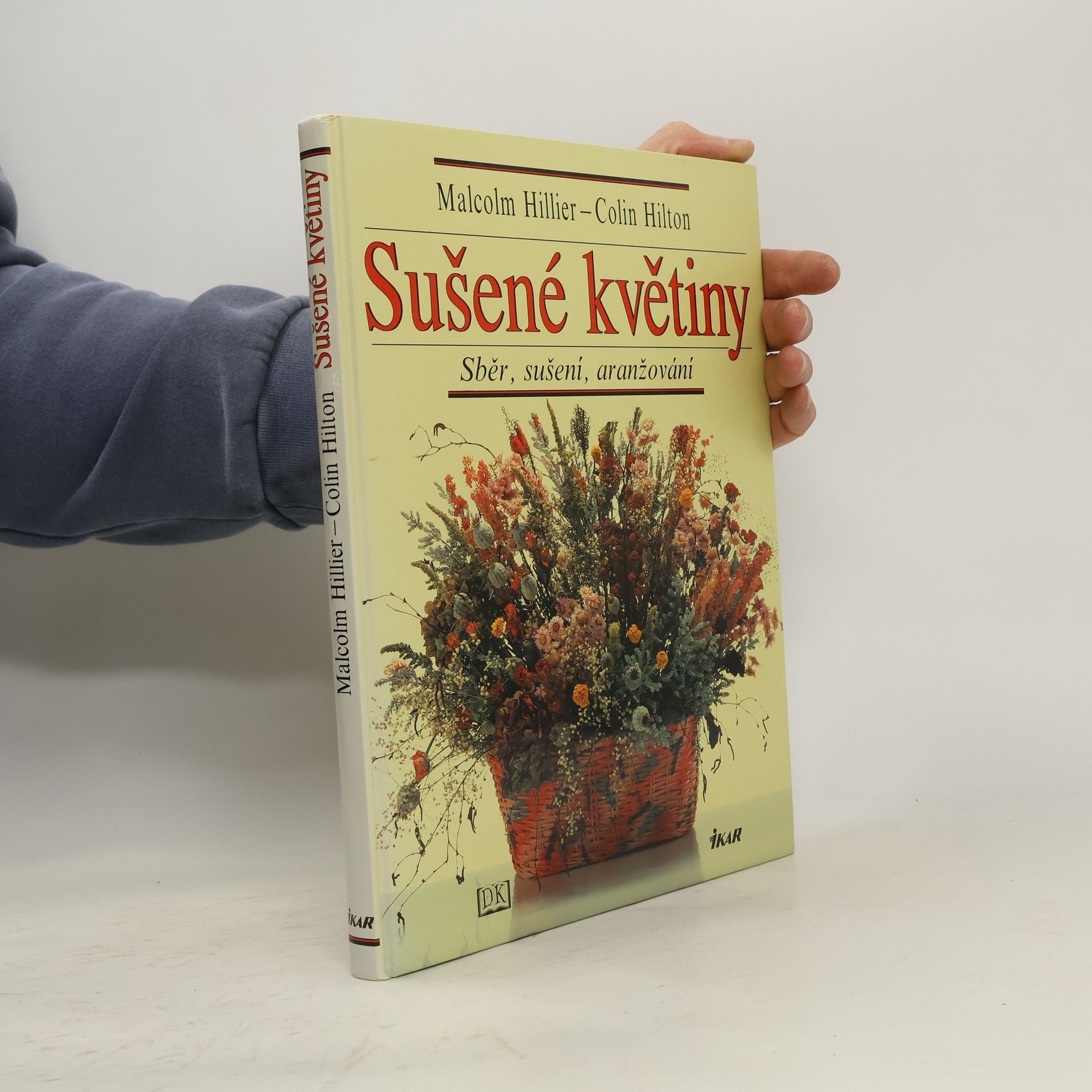 Malcolm Hillier Sušené květiny. Sběr, sušení, aražování