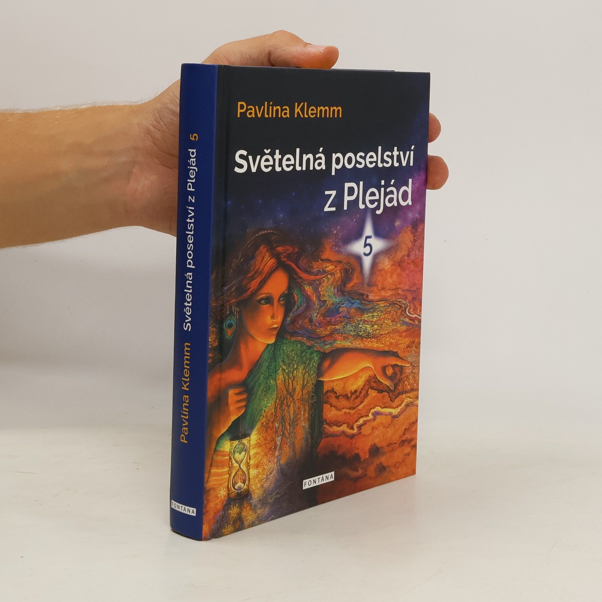 Pavlína Klemm Světelná poselství z Plejád 5