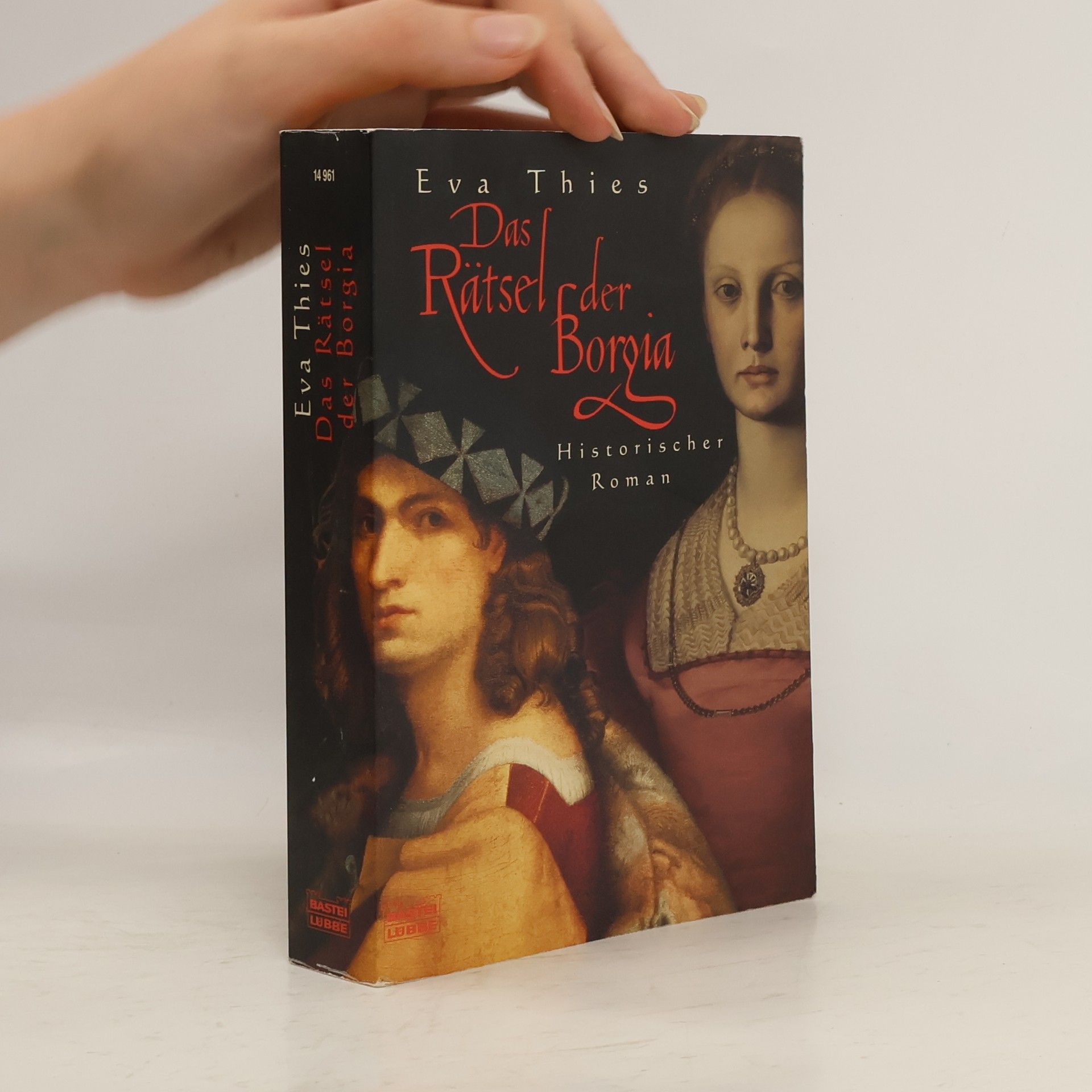 Eva Maria Thies Das Rätsel der Borgia