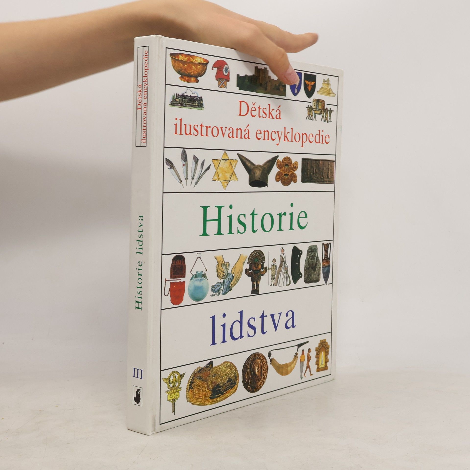 Auteurscollectief Dětská ilustrovaná encyklopedie. III, Historie lidstva