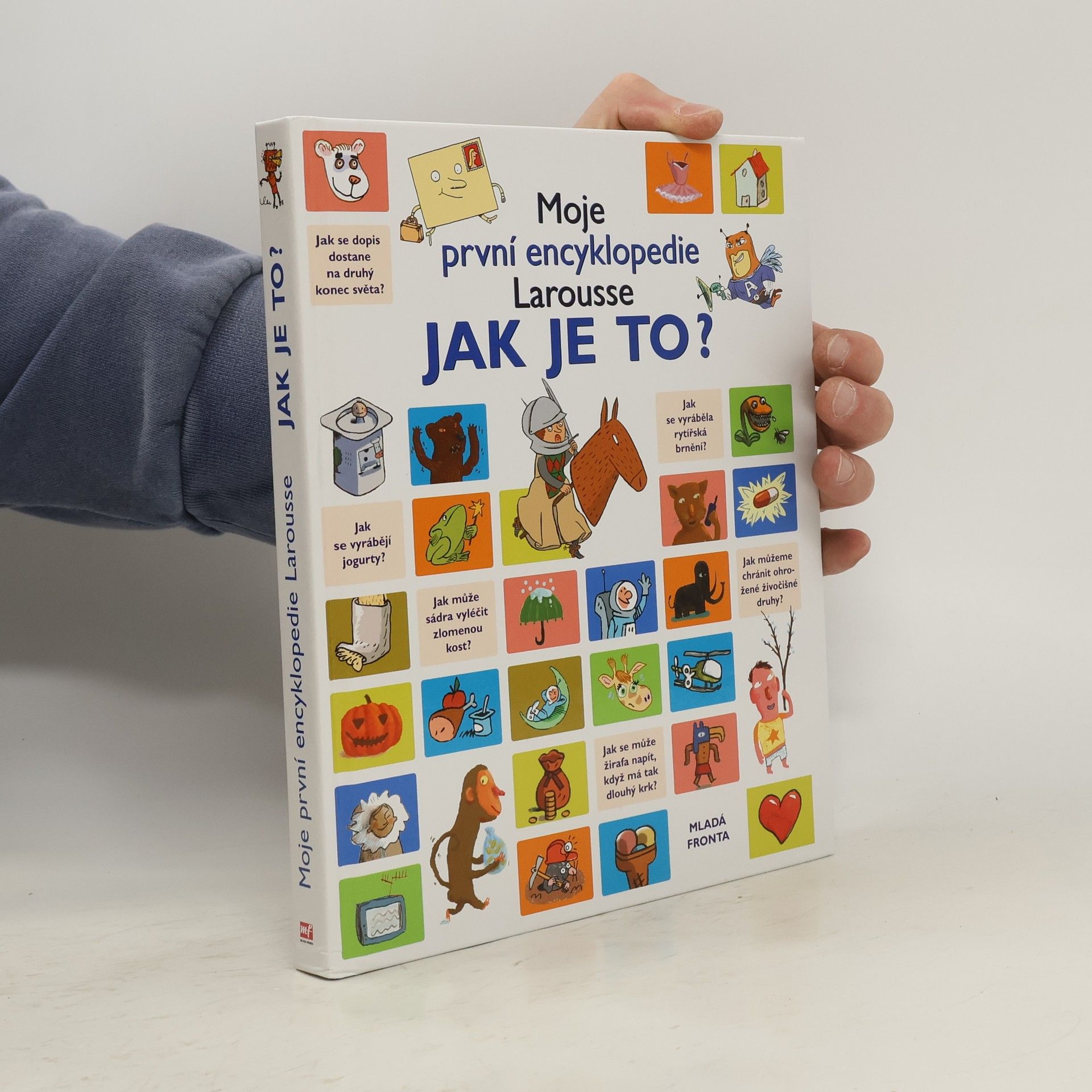 Autorenkollektiv Jak je to? Moje první encyklopedie Larousse