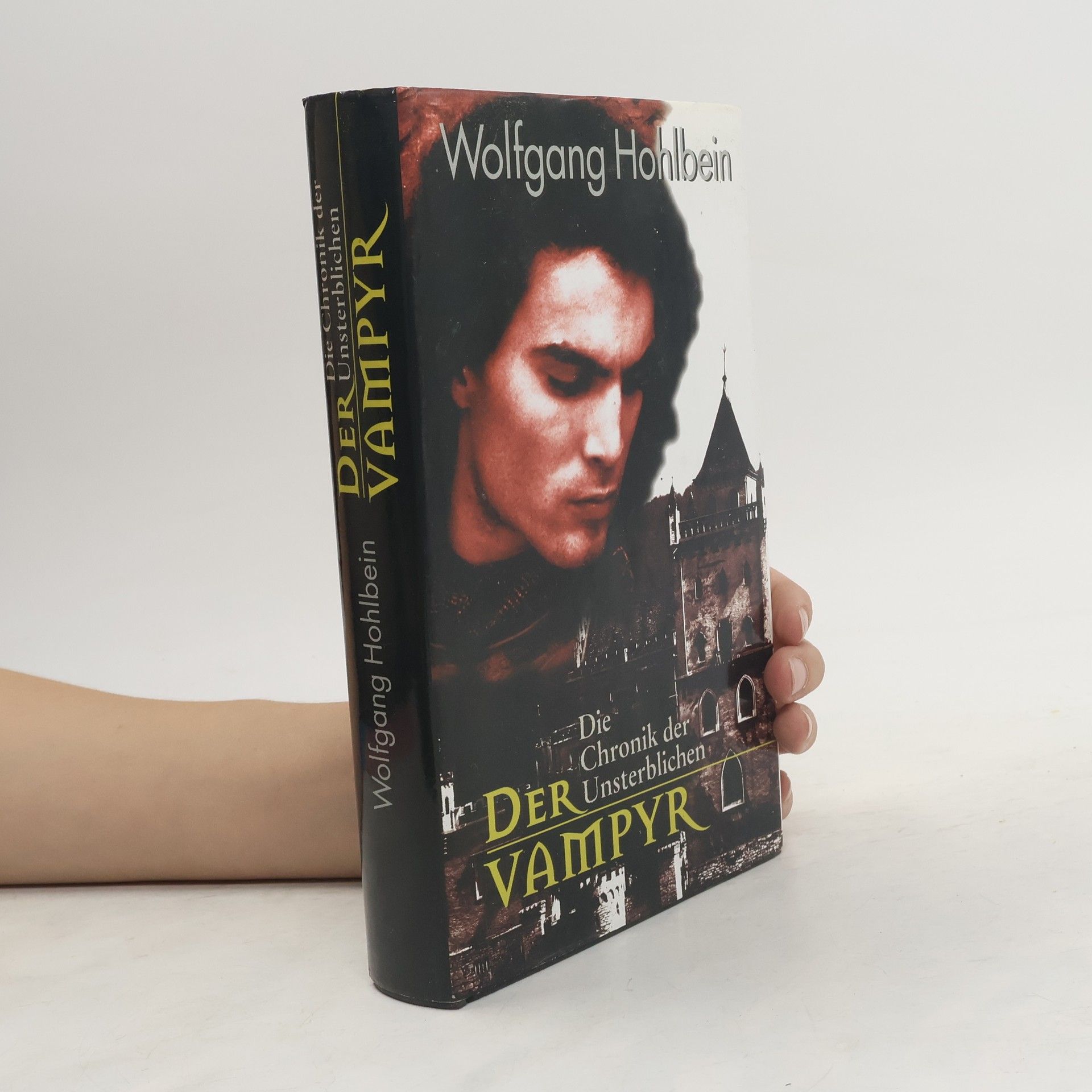 Wolfgang Hohlbein Die Chronik der Unsterblichen. Der Vampyr