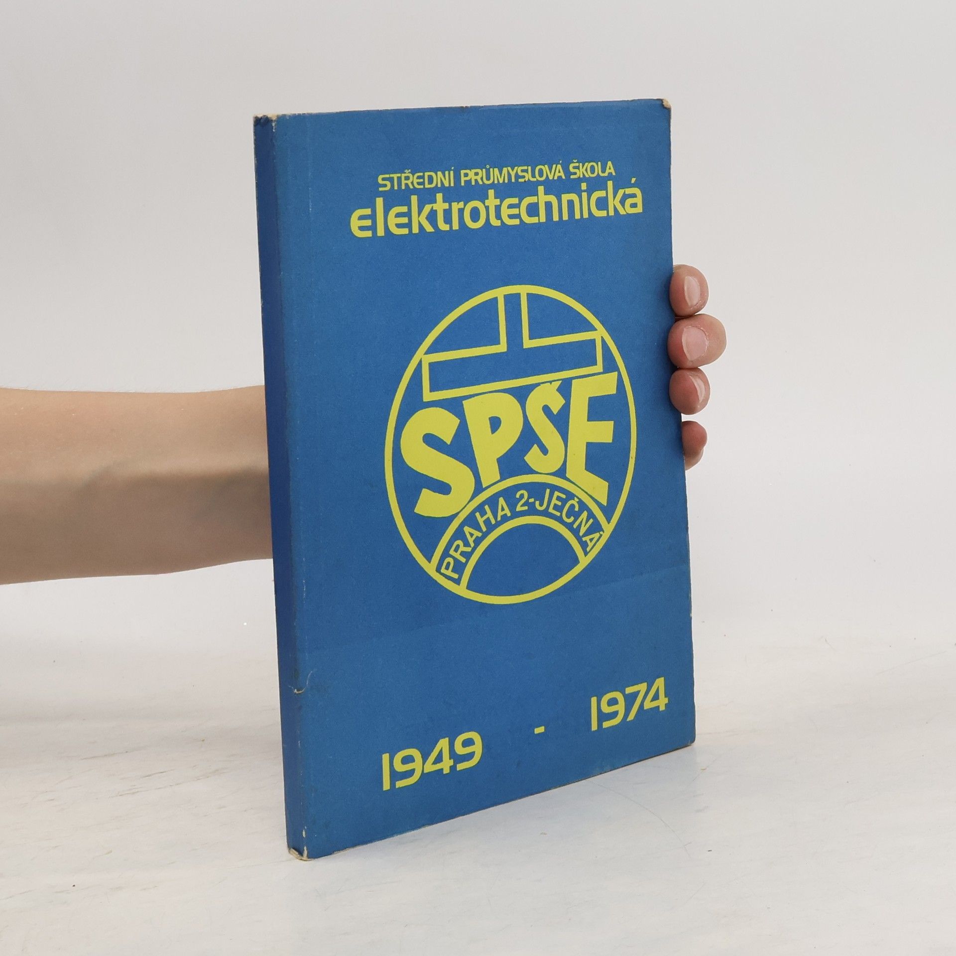 Autores varios Střední průmyslová škola elektrotechnická 1949-1974