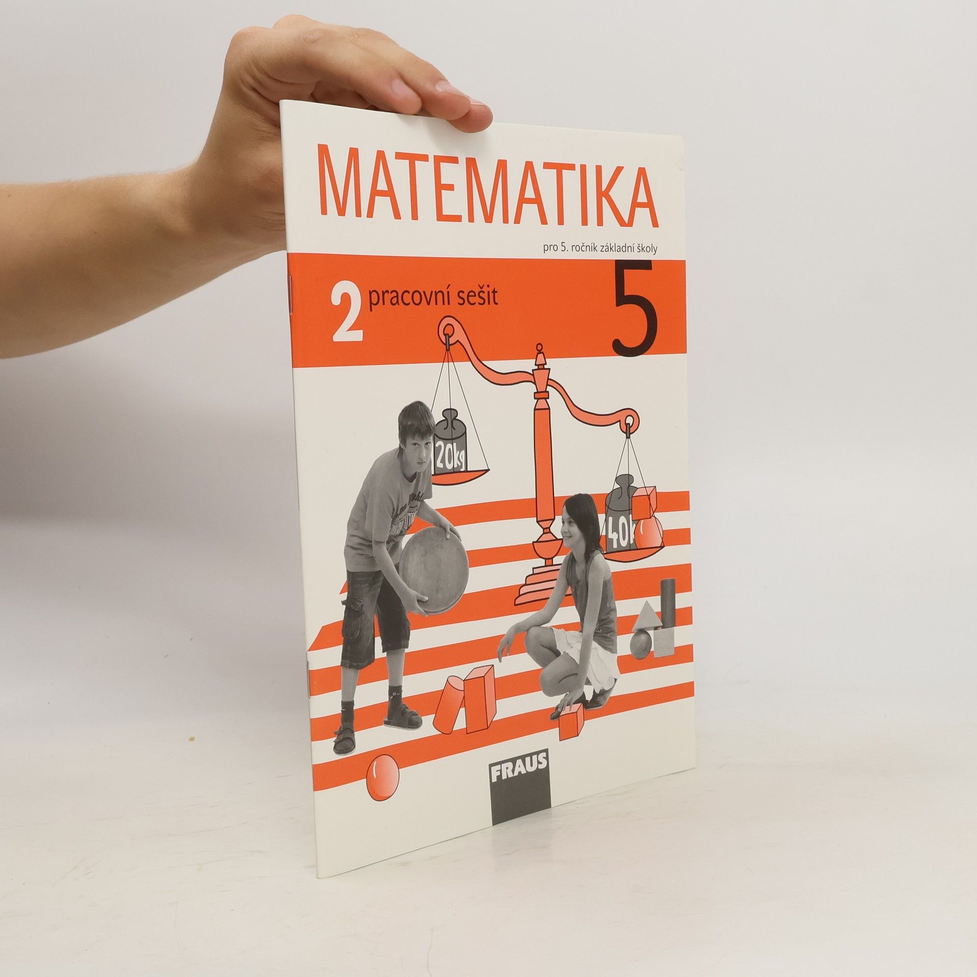 Milan Hejný Matematika : pro 5. ročník základní školy. Pracovní sešit 2