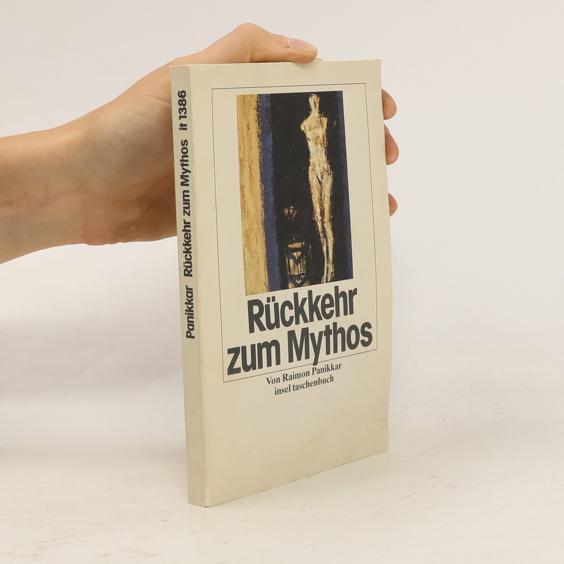 Raimundo Panikkar Rückkehr zum Mythos