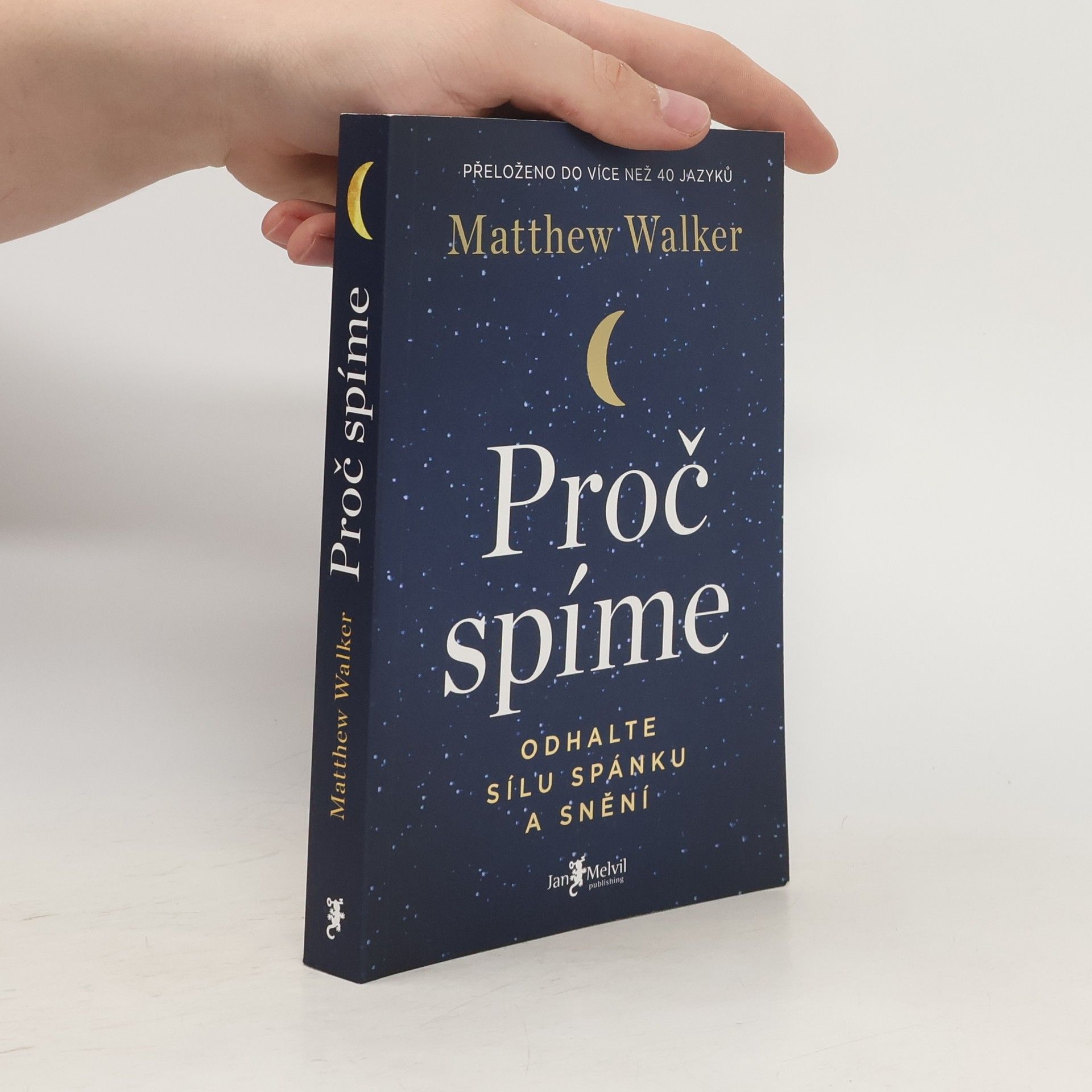 Matthew Walker Proč spíme