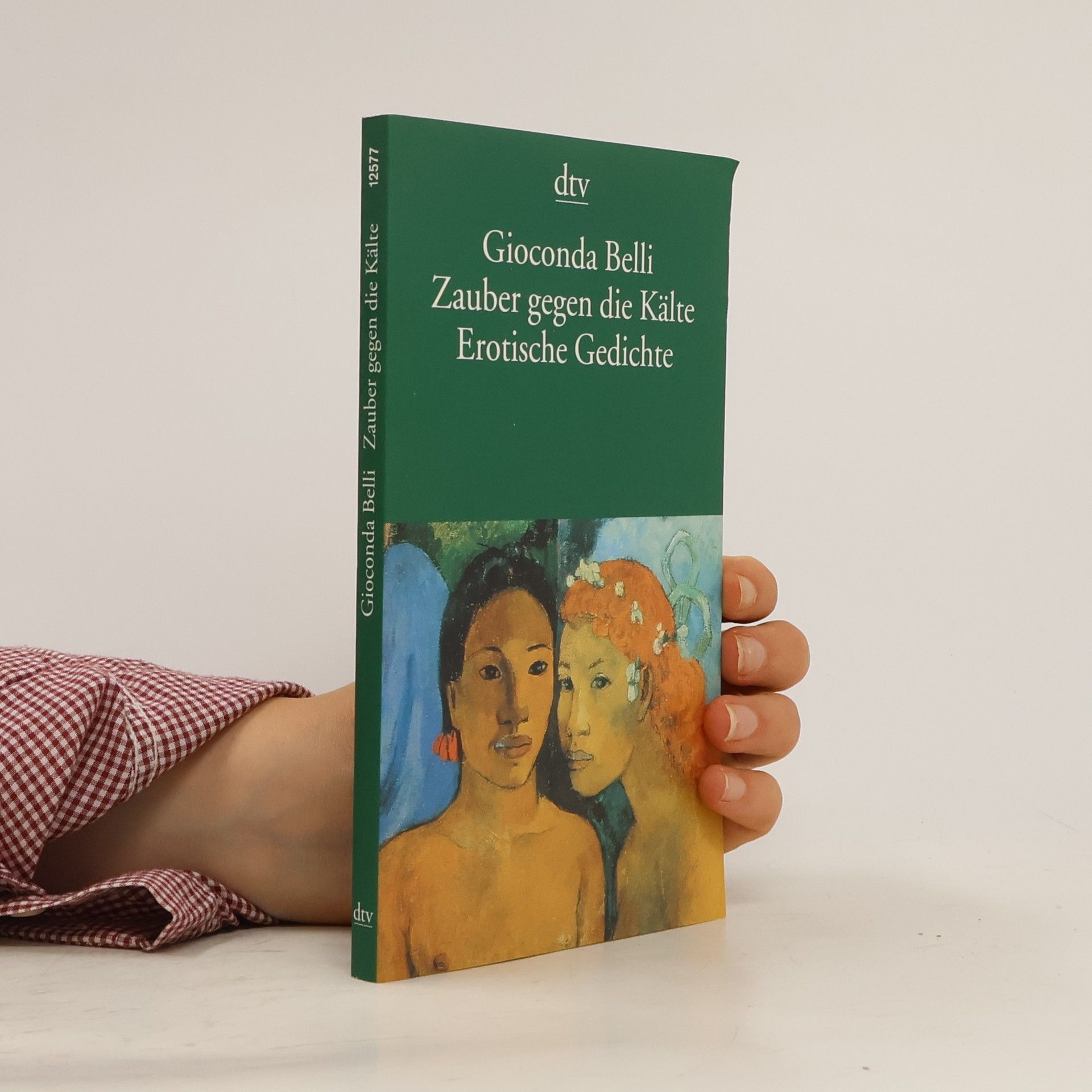 Gioconda Belli Zauber gegen die Kälte