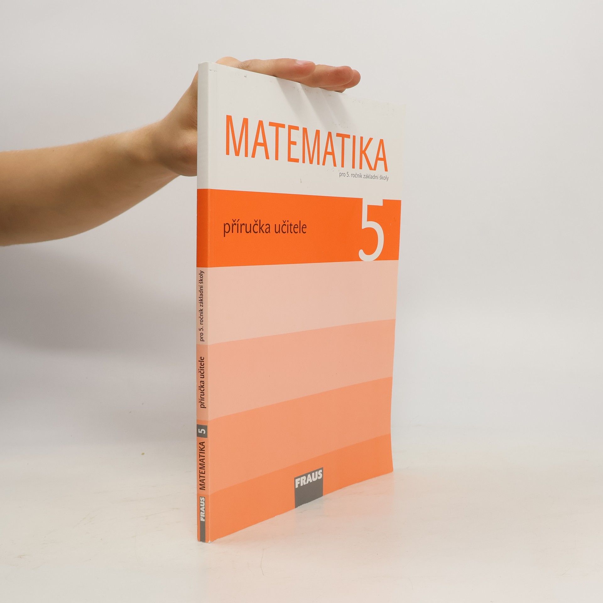 Kolektiv autorů Matematika 5 - Příručka učitele