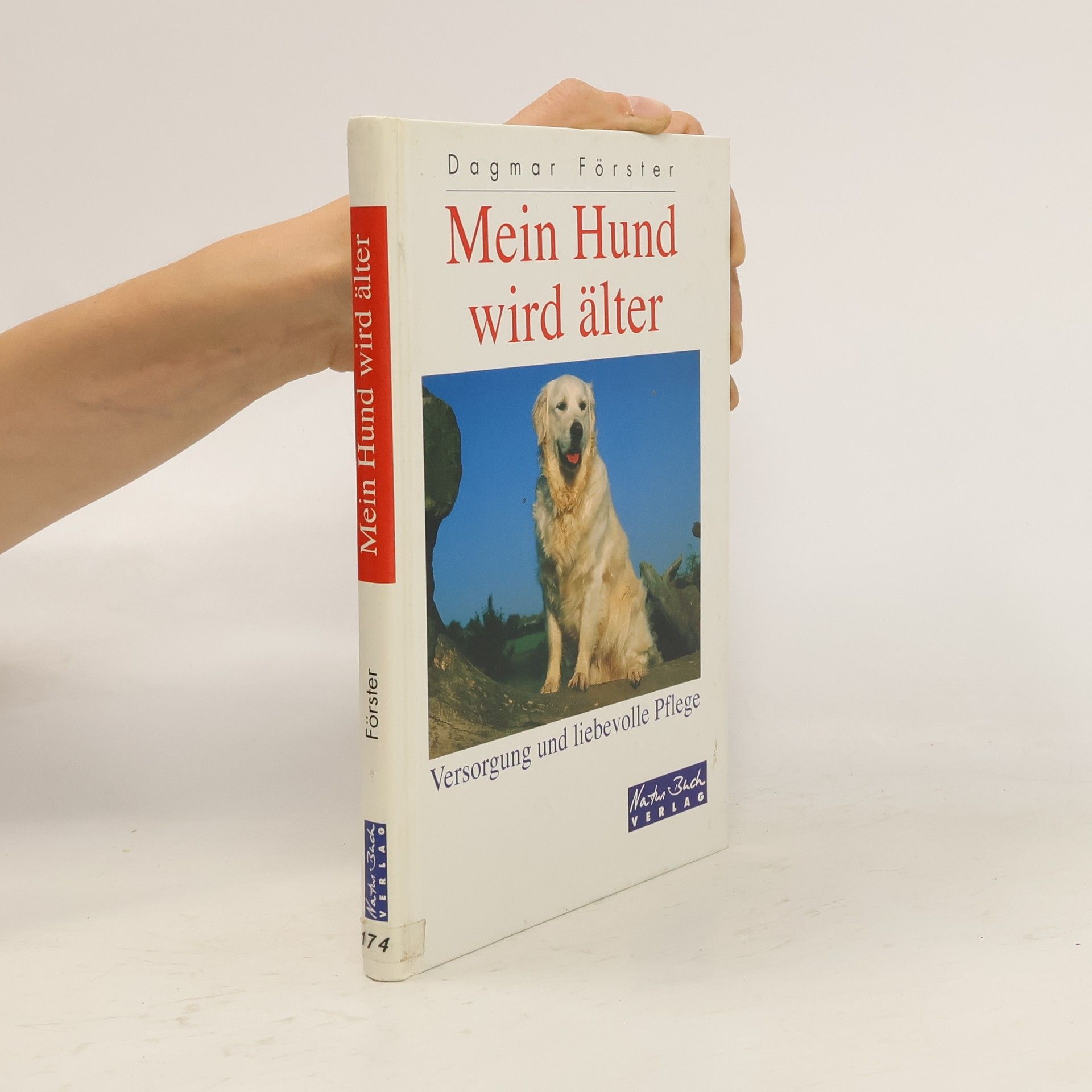 Dagmar Förster Mein Hund wird älter