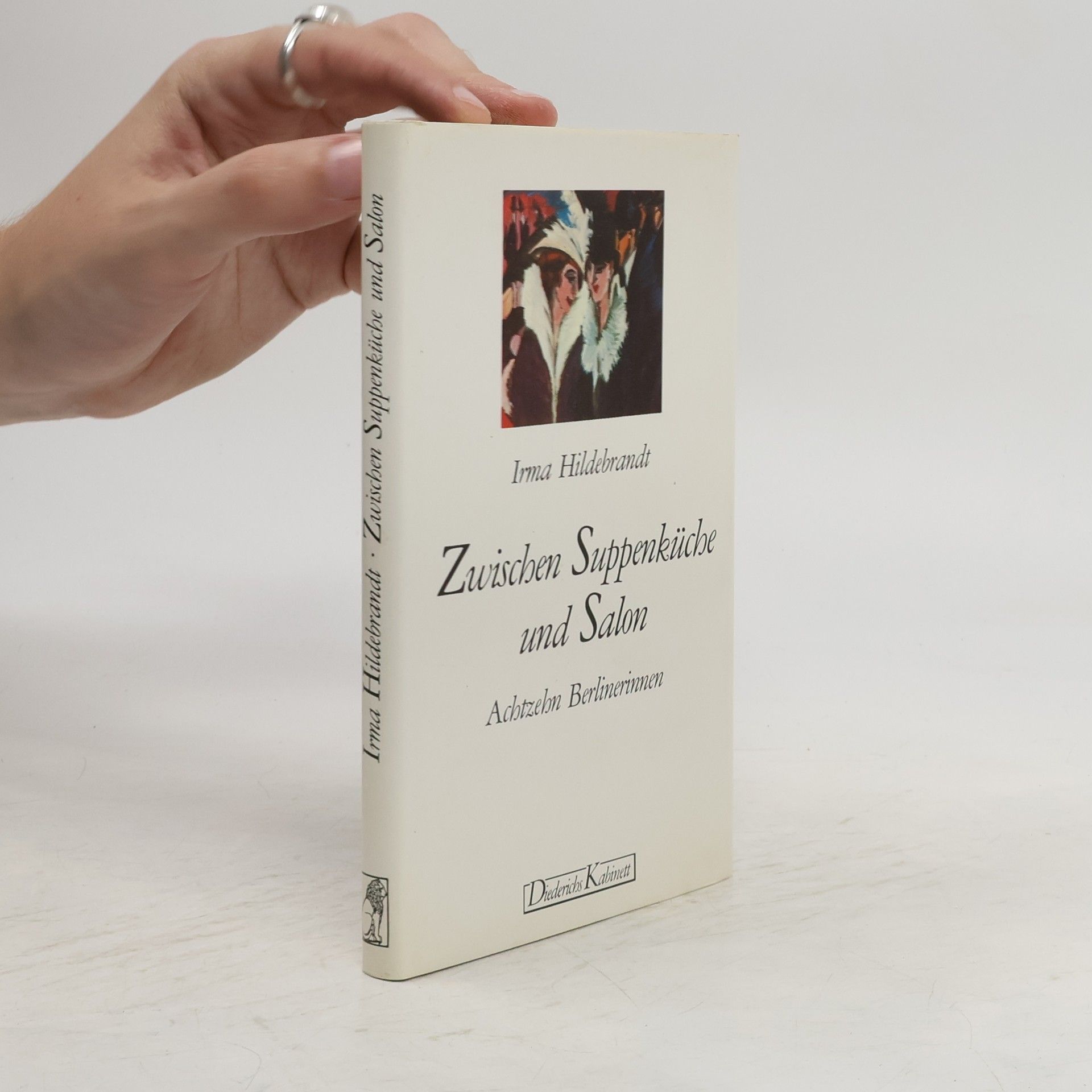 Irma Hildebrandt Zwischen Suppenküche und Salon