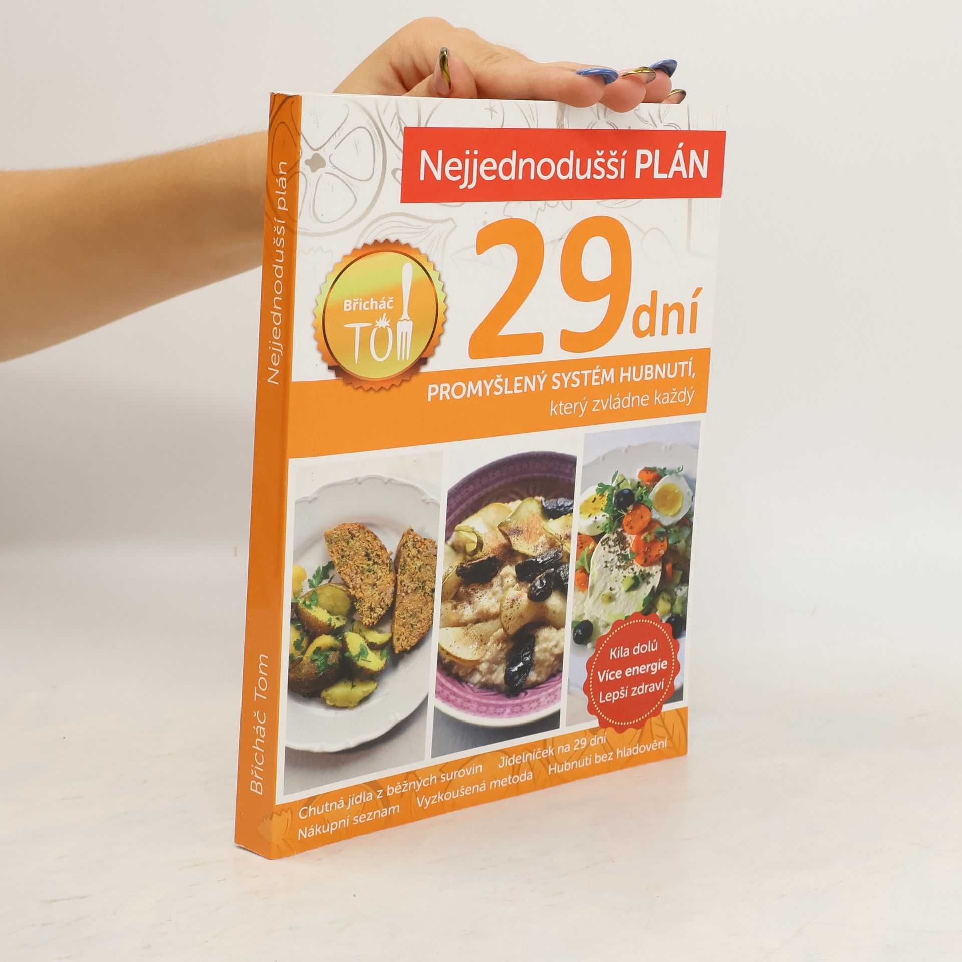 Tomáš Kosačík Nejjednodušší plán na 29 dní. Břicháč Tom