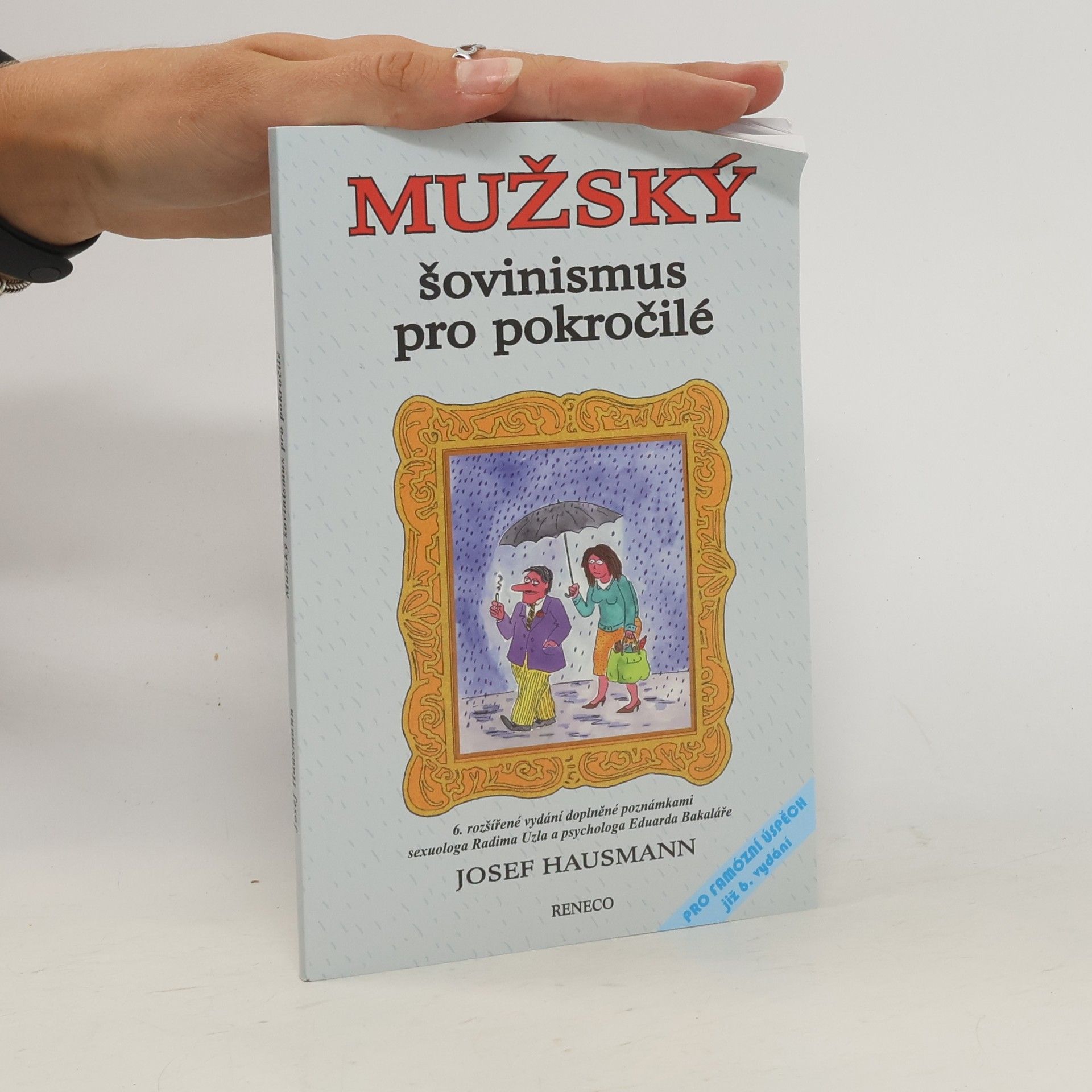 Josef Hausmann Mužský šovinismus pro pokročilé
