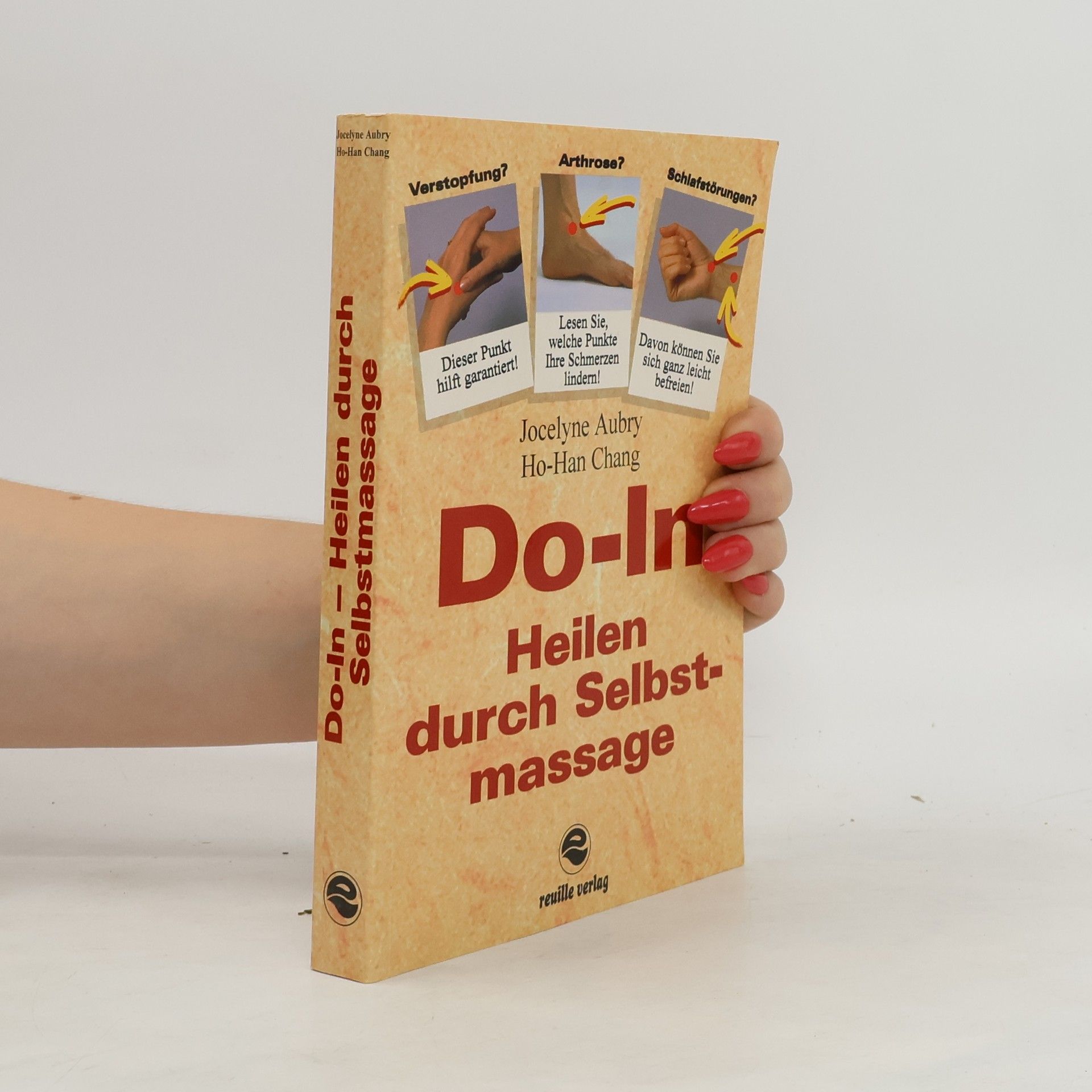 Ho-Han Chang Do-In. Heilen durch Selbstmassage