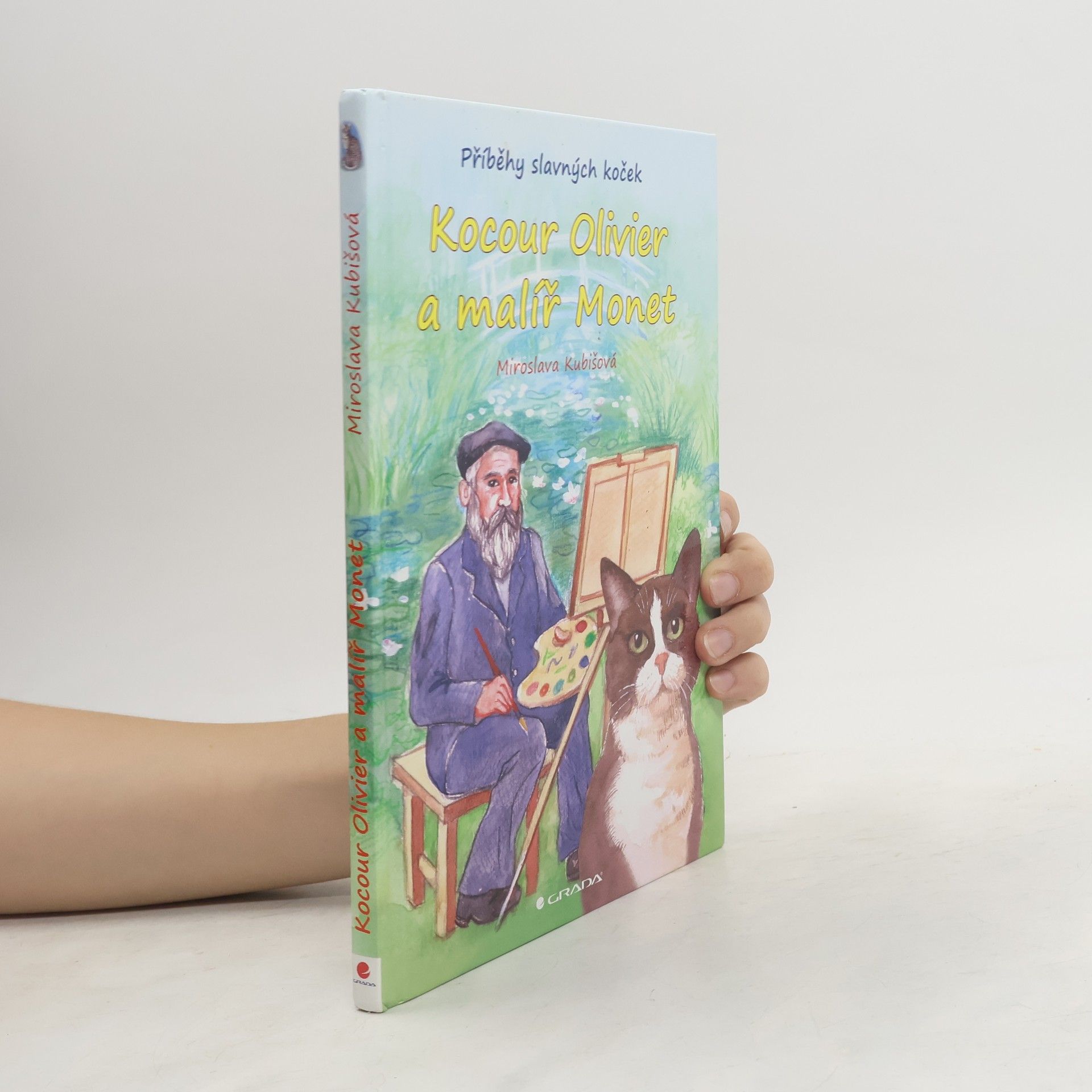 Miroslava Kubišová Kocour Olivier a malíř Monet: Příběhy slavných koček