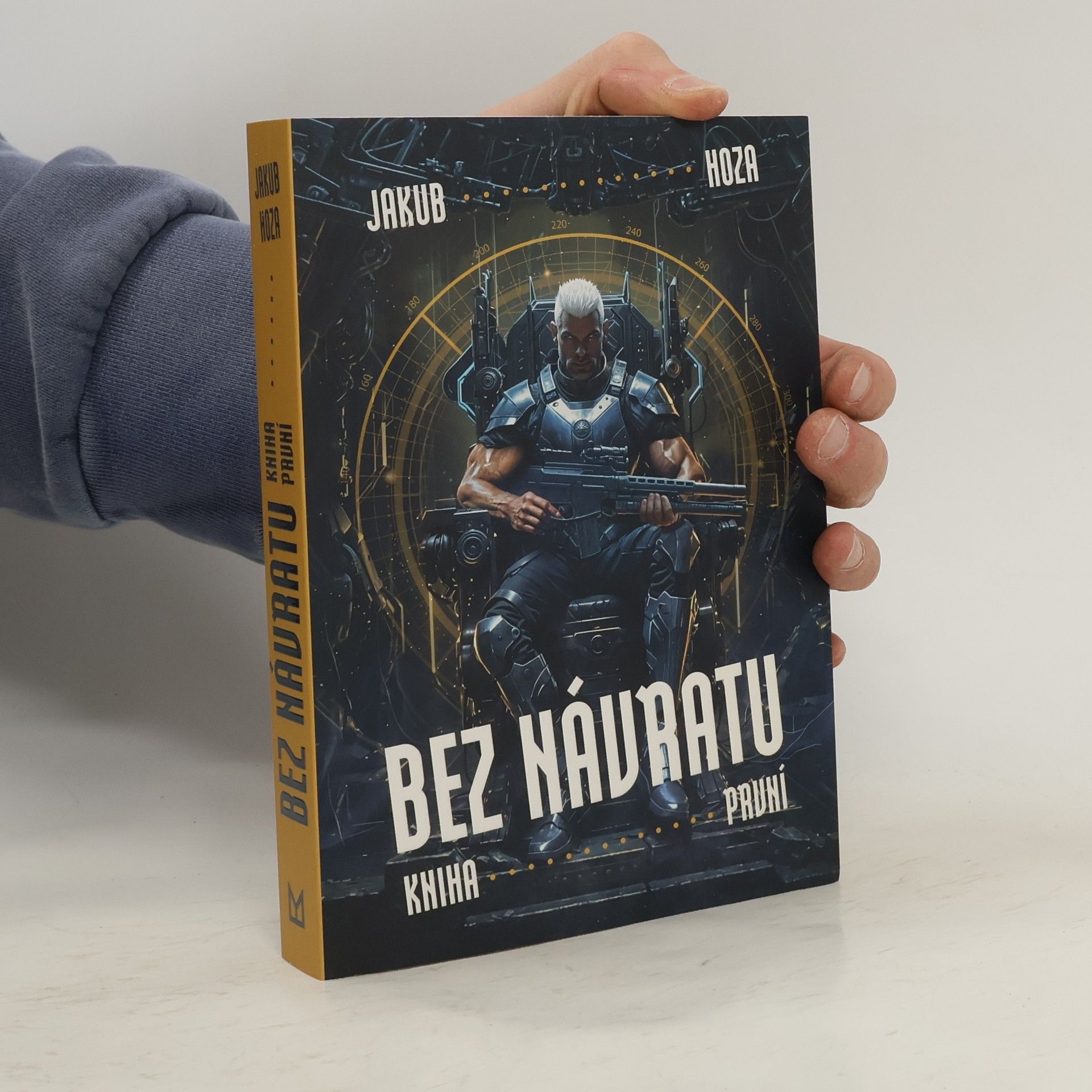 Jakub Hoza Bez návratu. Kniha první