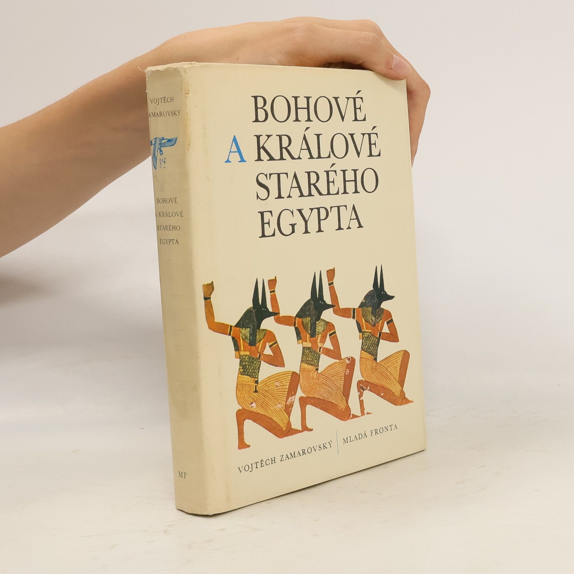 Vojtech Zamarovský Bohové a králové starého Egypta