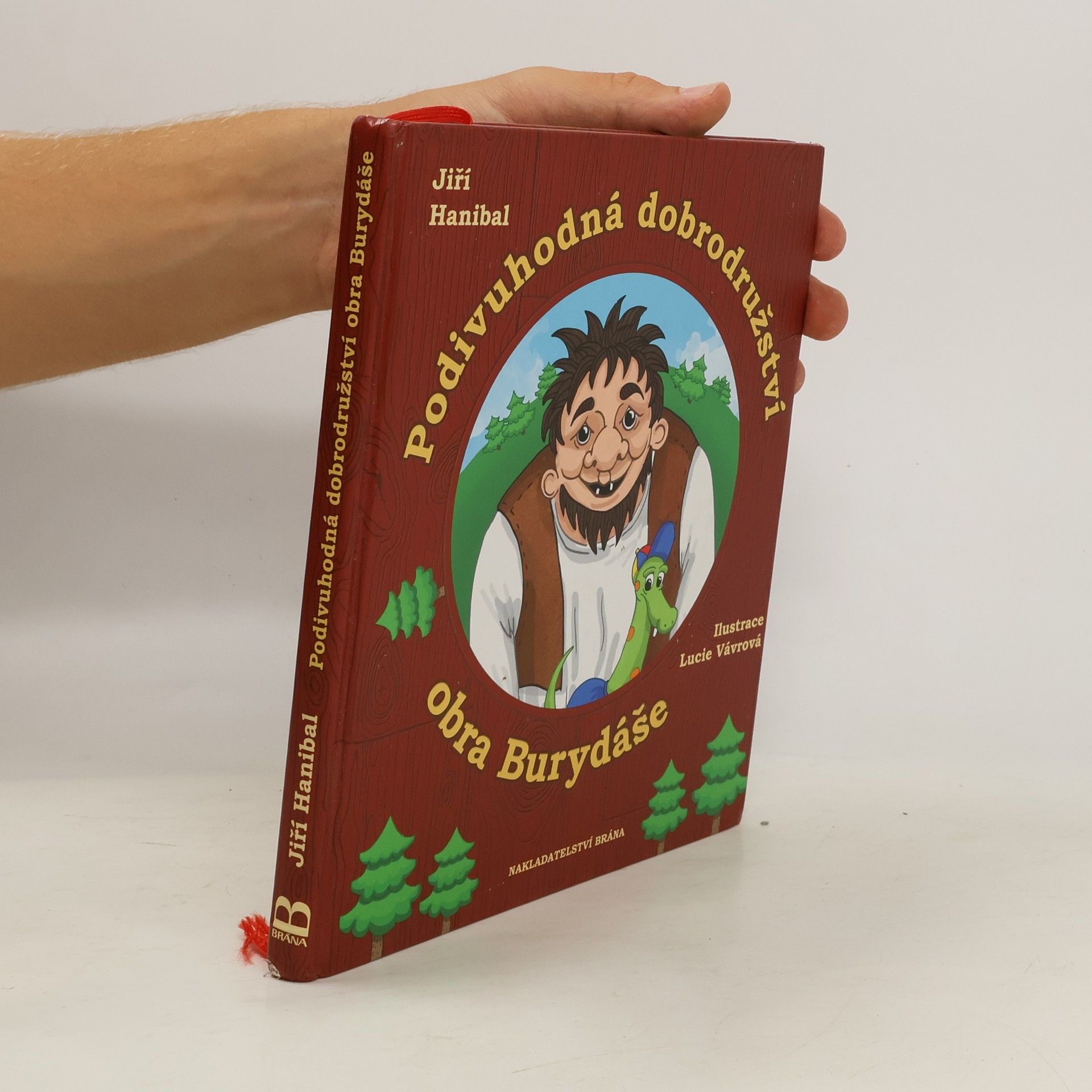 Jiří Hanibal Podivuhodná dobrodružství obra Burydáše