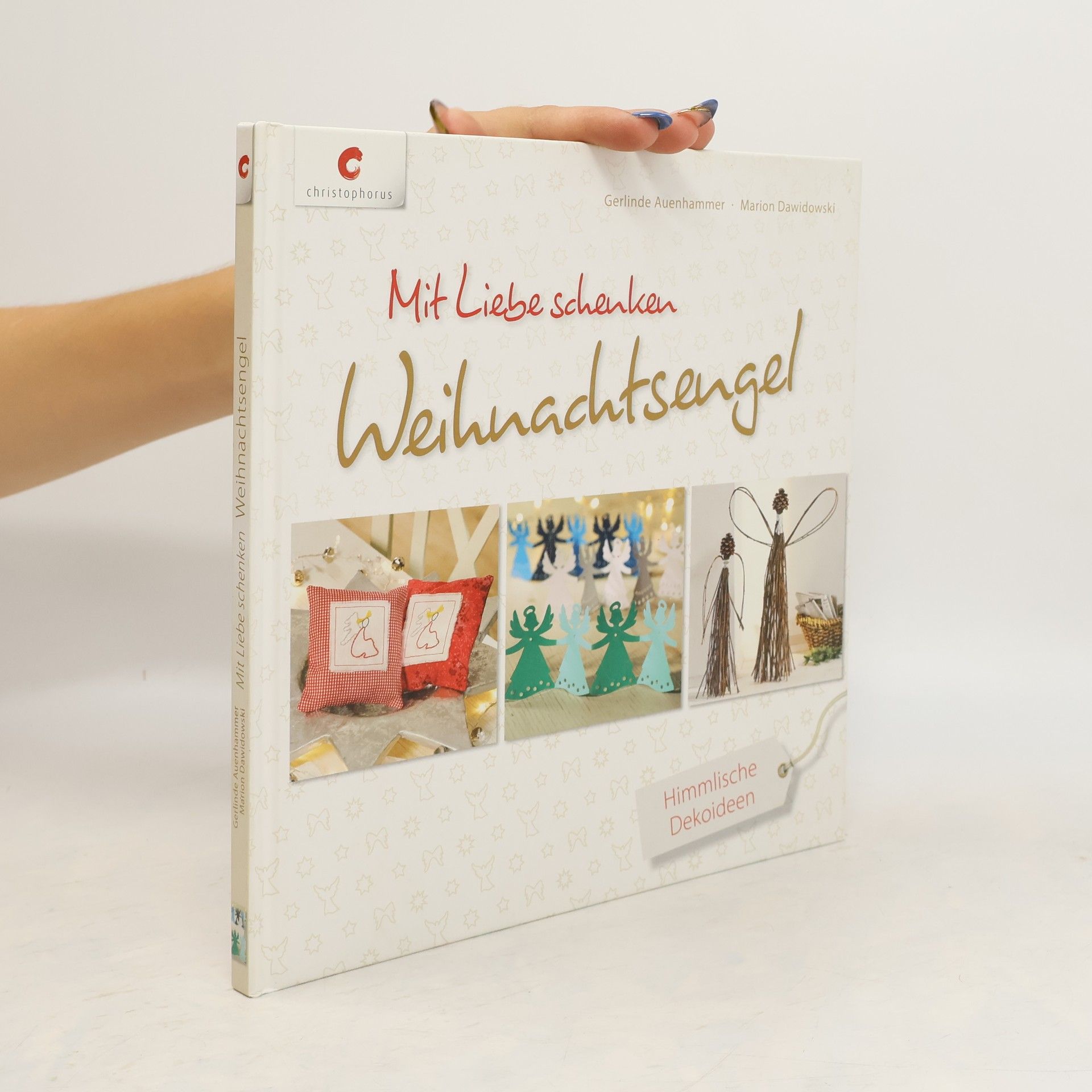Gerlinde Auenhammer Mit Liebe schenken - Weihnachtsengel